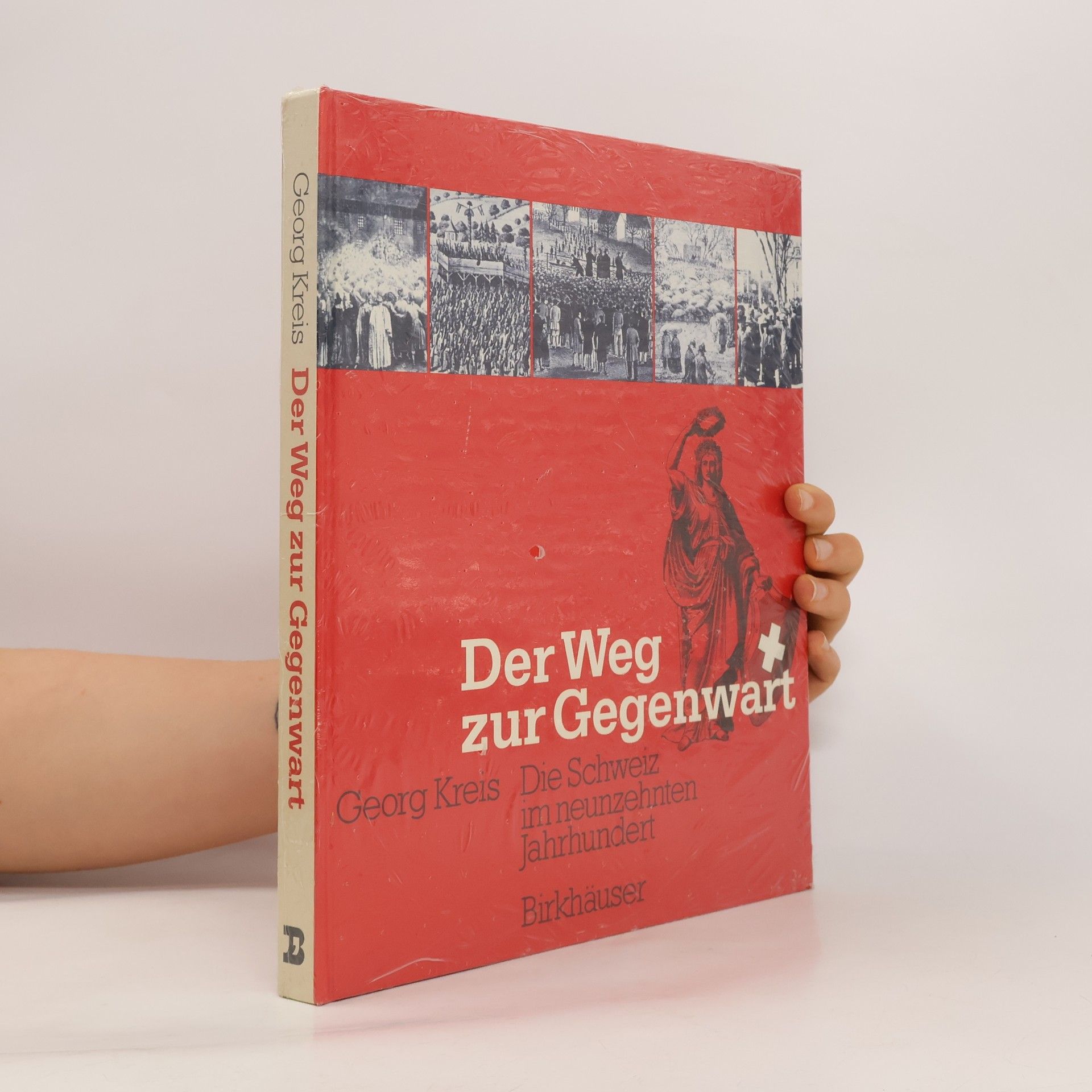 Georg Kreis Der Weg zur Gegenwart