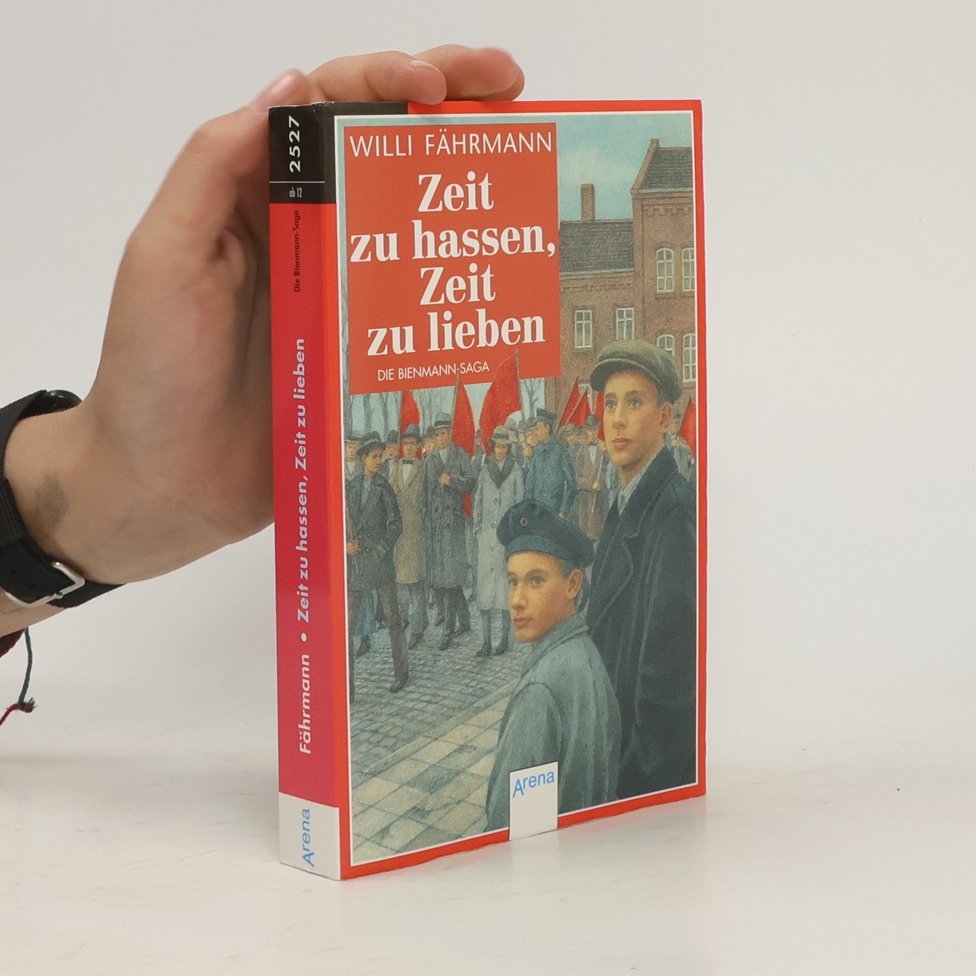 Willi Fährmann Zeit zu hassen, Zeit zu lieben