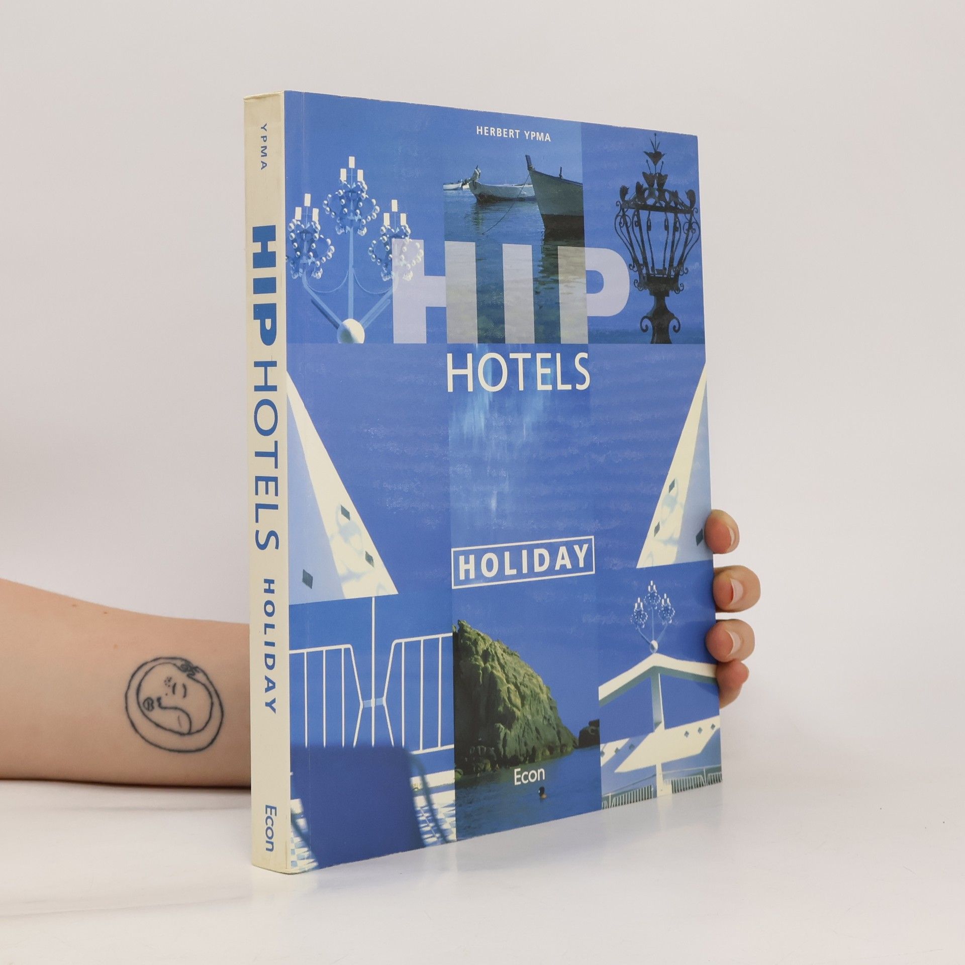 Herbert J. M. Ypma Hip Hotels Holiday