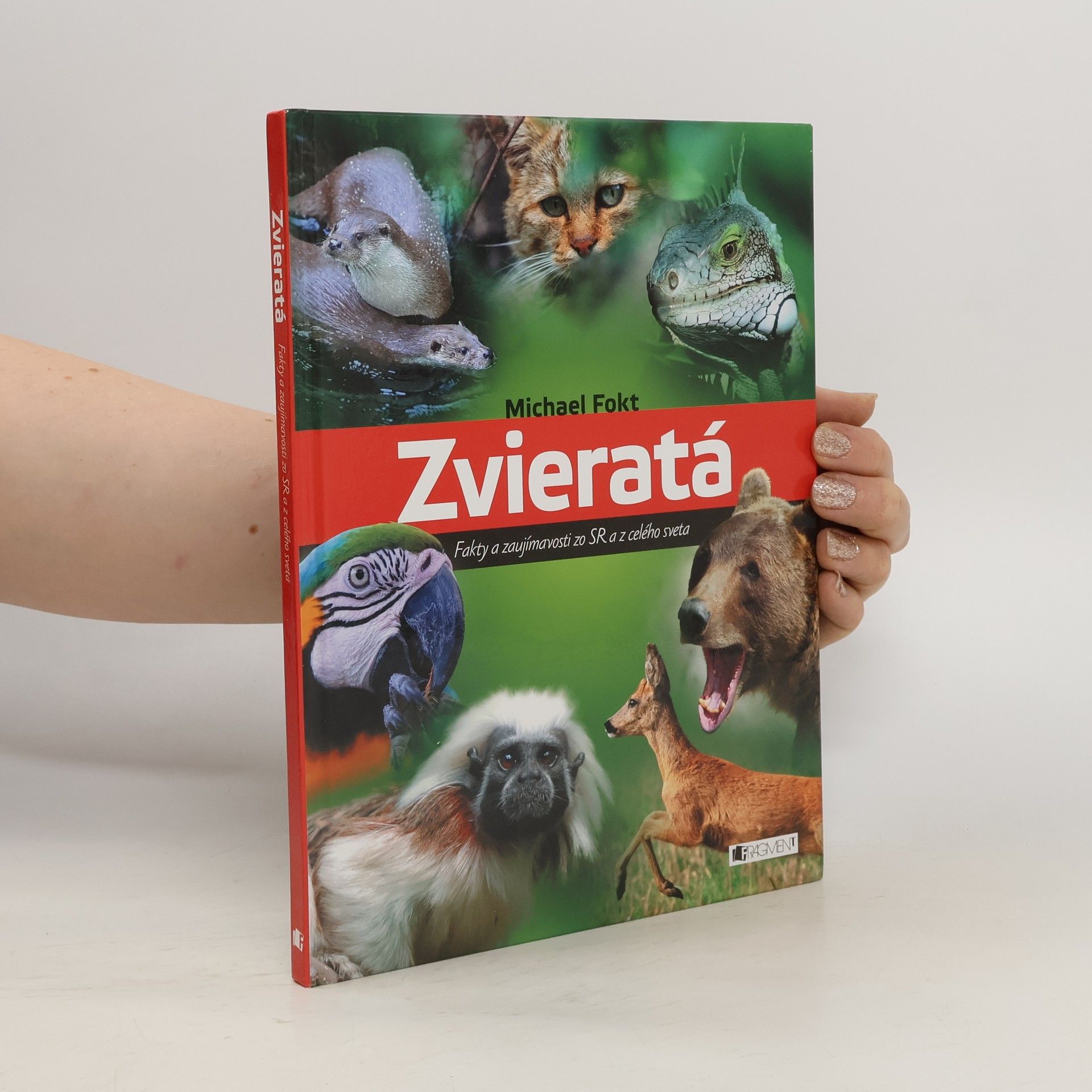Michael Fokt Zvieratá - Fakty a zaujímavosti zo SR a z celého sveta