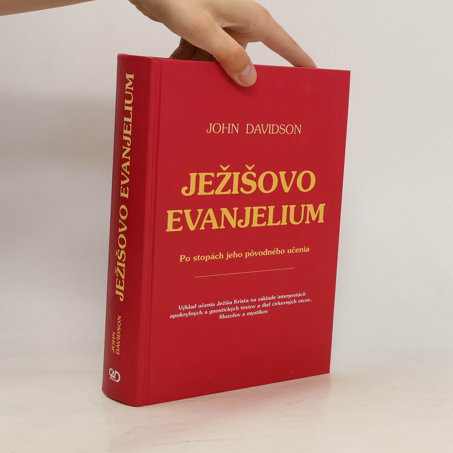 John Davidson Ježišovo evanjelium po stopách jeho pôvodného učenia