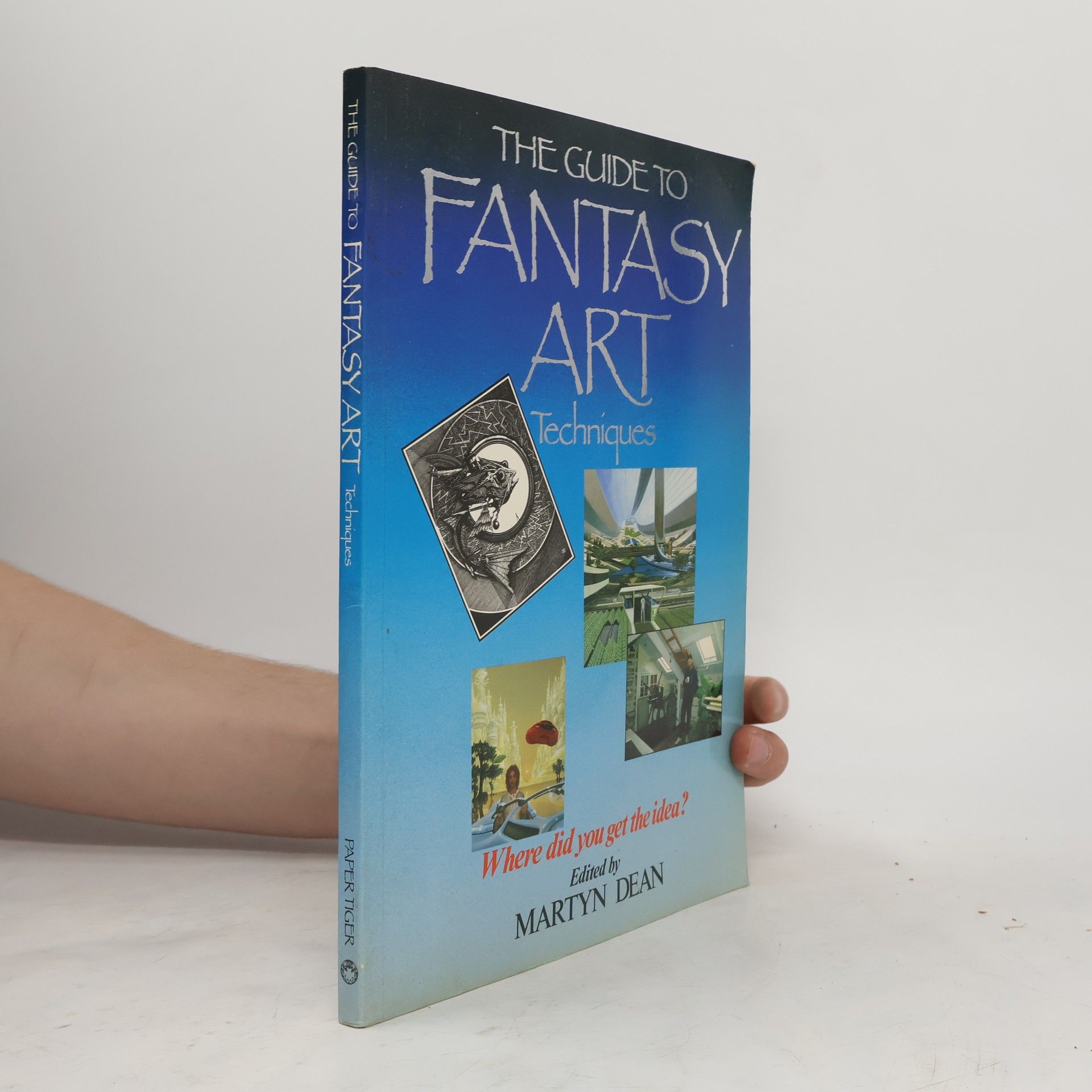 Martyn Dean The guide to fantasy art techniques