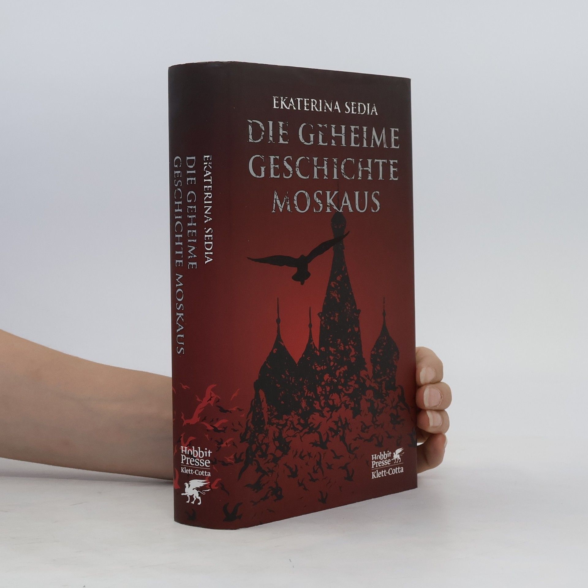 Ekaterina Sedia Die geheime Geschichte Moskaus. Hobbit Presse