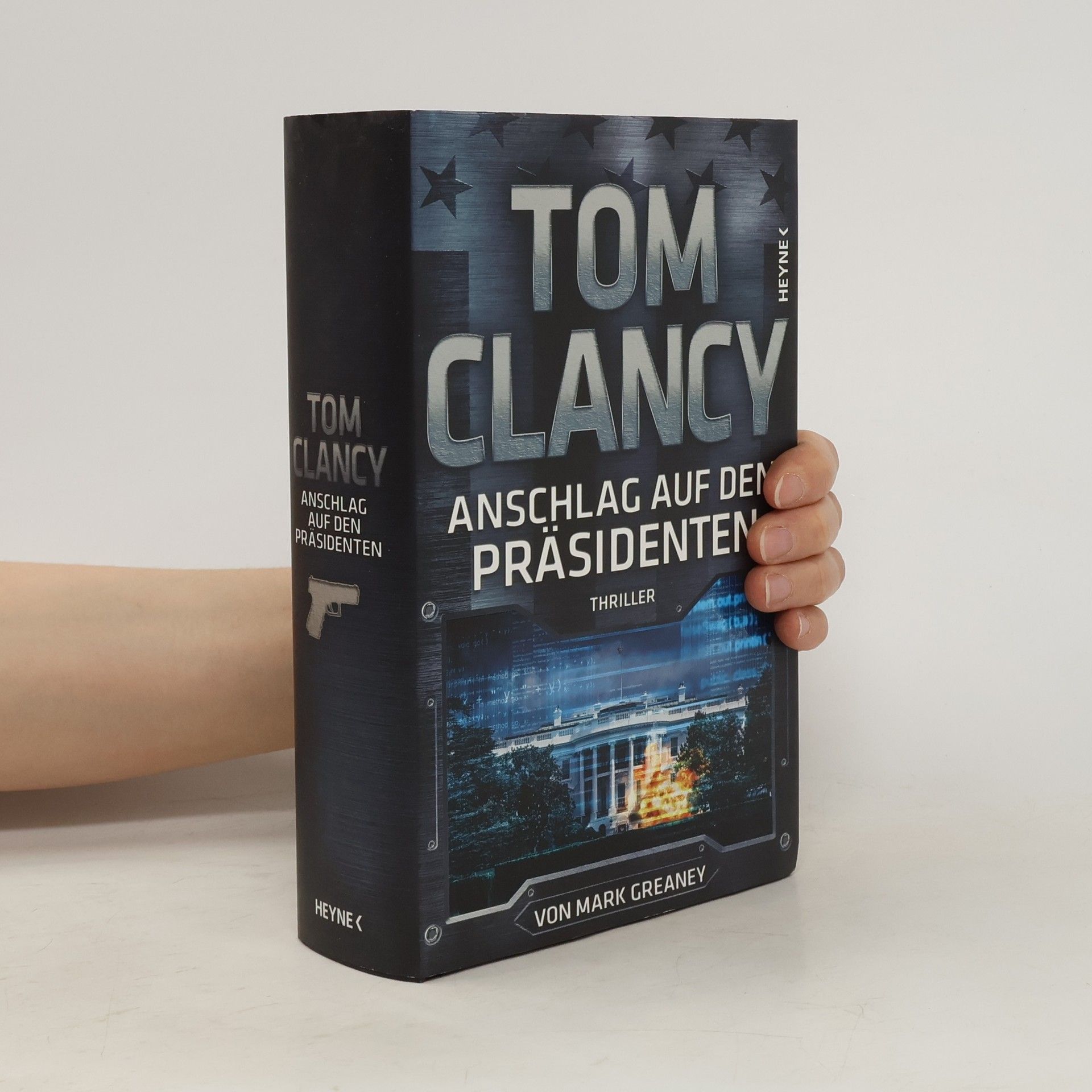 Mark Greaney Anschlag auf den Präsidenten