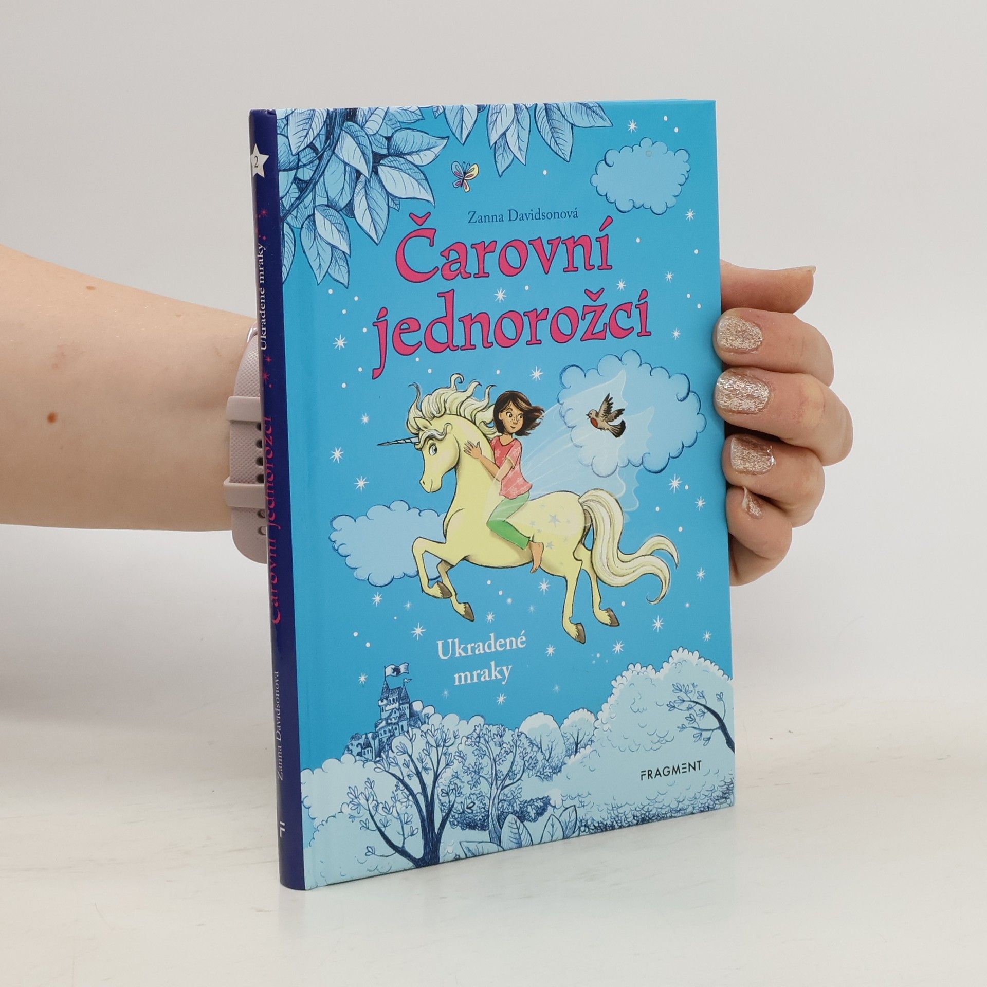 Zanna Davidson Čarovní jednorožci. Ukradené mraky