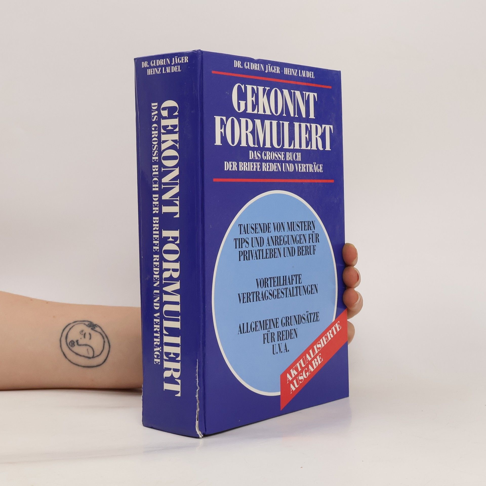 Gudrun Jäger Gekonnt formuliert. Das grosse Buch der Briefe Reden und Verträge