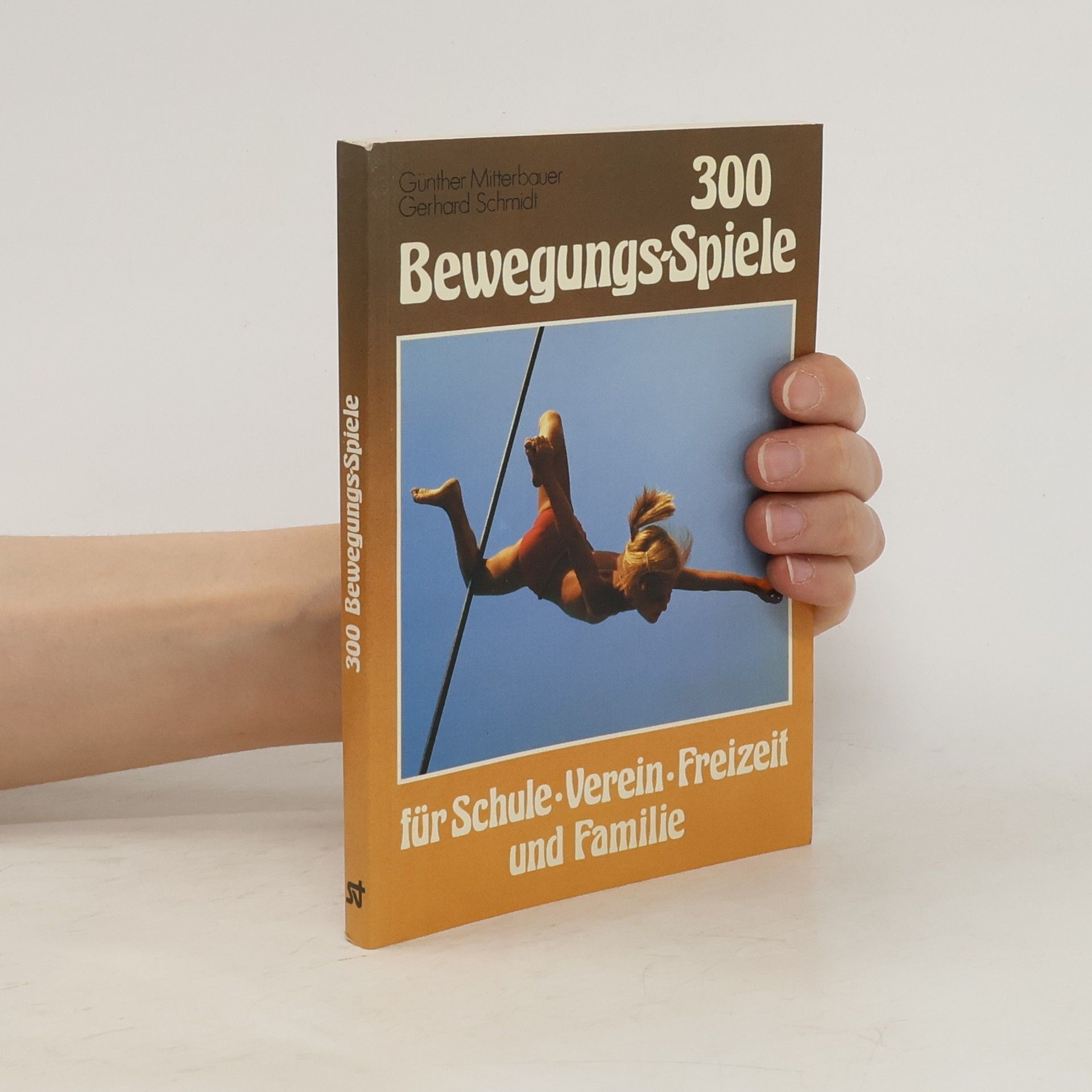 Günther Mitterbauer 300 Bewegungs-Spiele