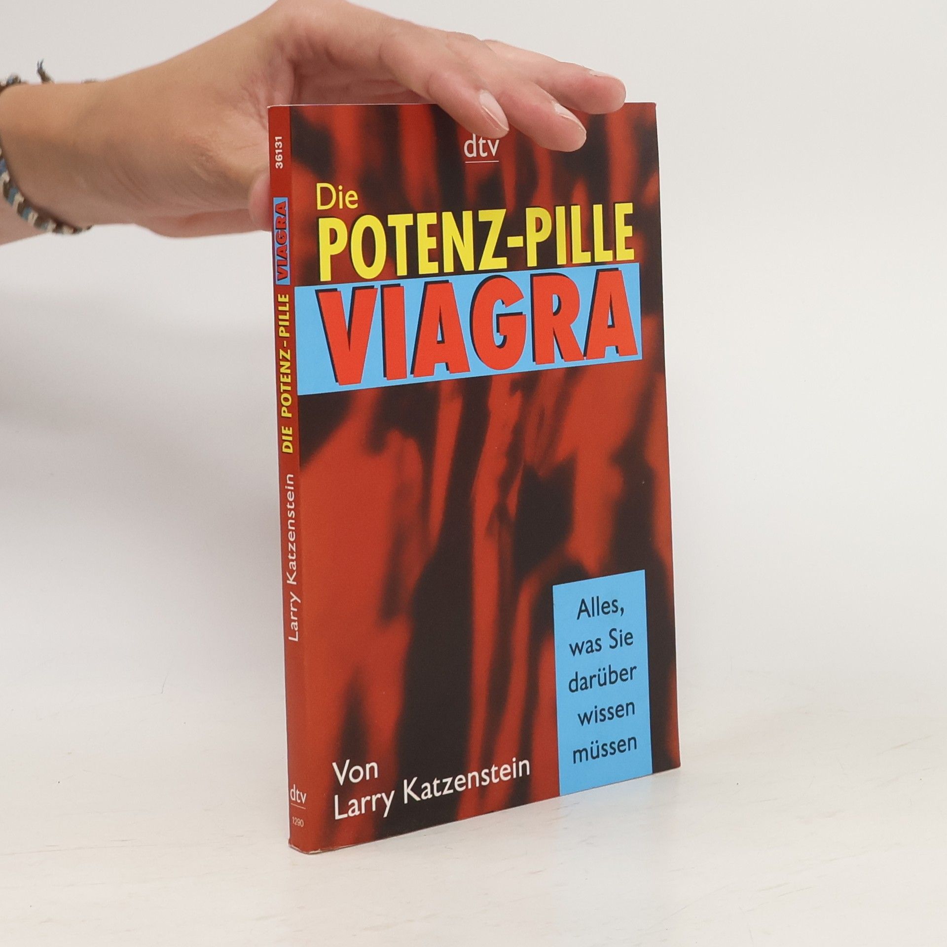 Larry Katzenstein Die Potenz-Pille Viagra