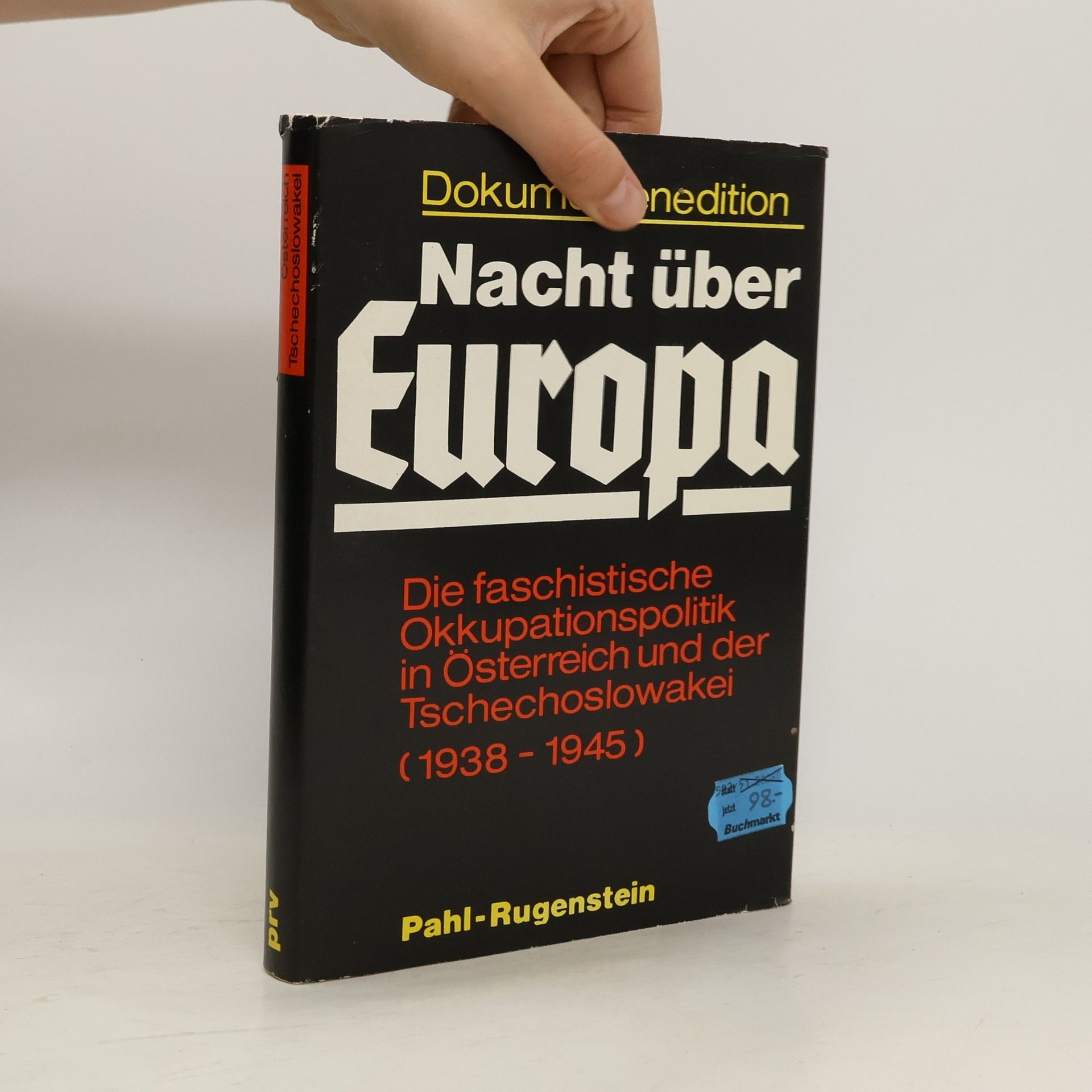 Helma Kaden Die faschistische Okkupationspolitik in Österreich und der Tschechoslowakei (1938 - 1945)