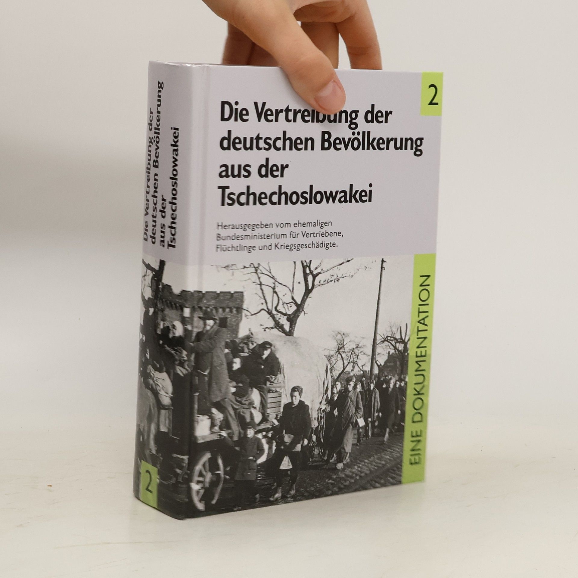 Autorenkollektiv Die Vertreibung der deutschen Bevölkerung aus der Tschechoslowakei 2