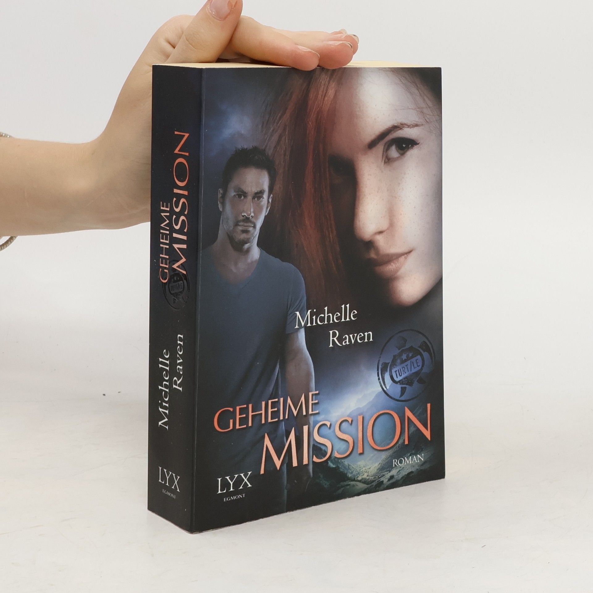 Michelle Raven TURT/LE - Geheime Mission