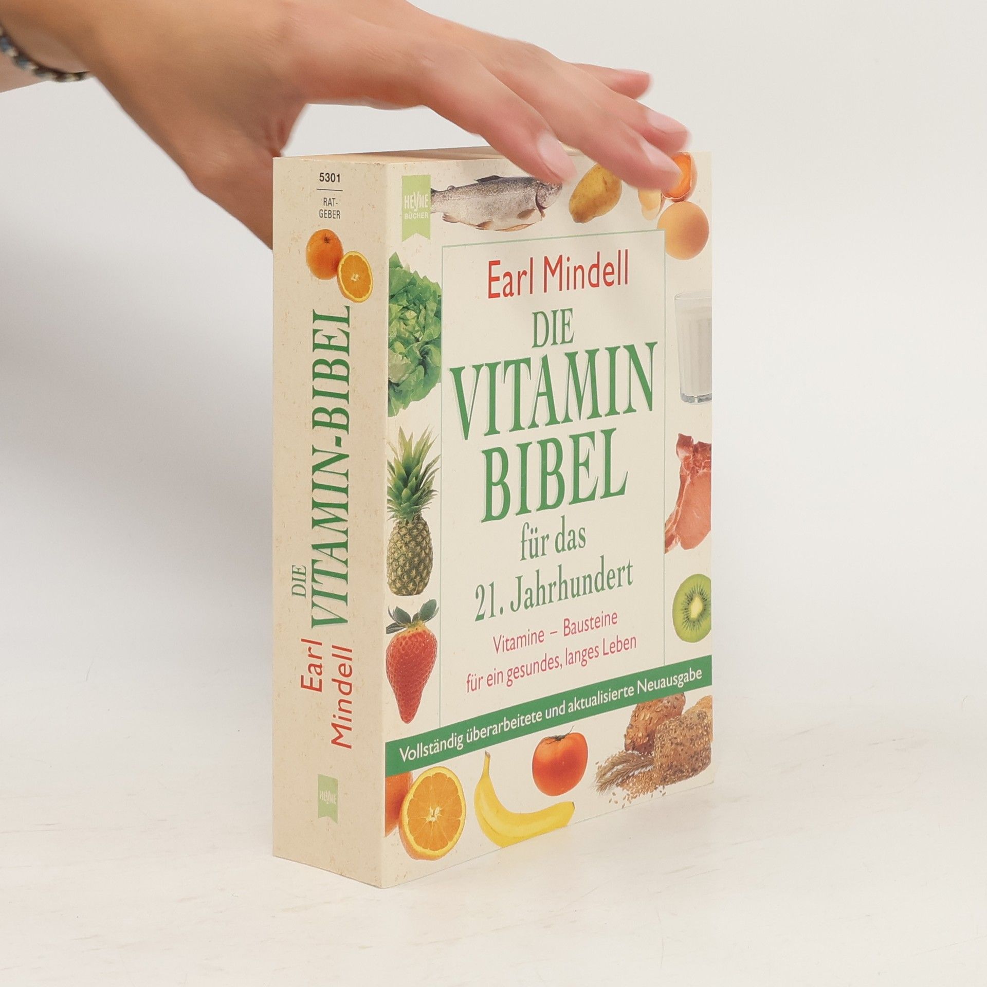 Earl Mindell Die Vitaminbibel für das 21. Jahrhundert