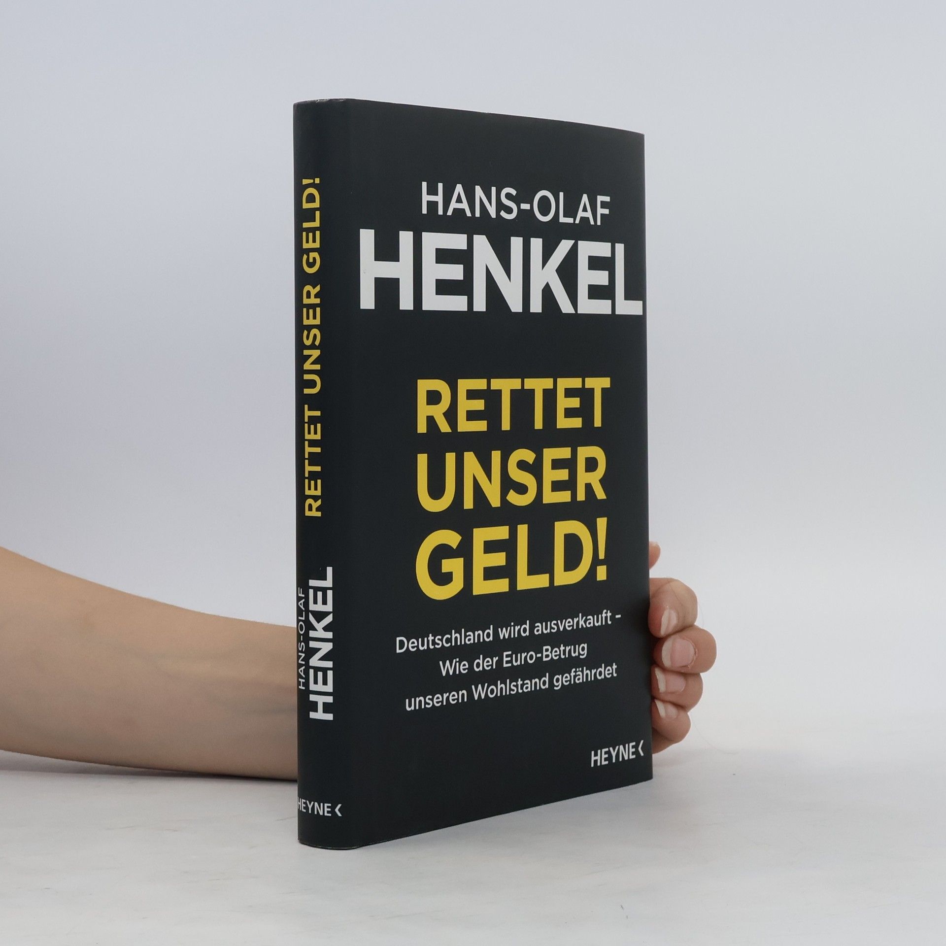 Hans-Olaf Henkel Rettet unser Geld!