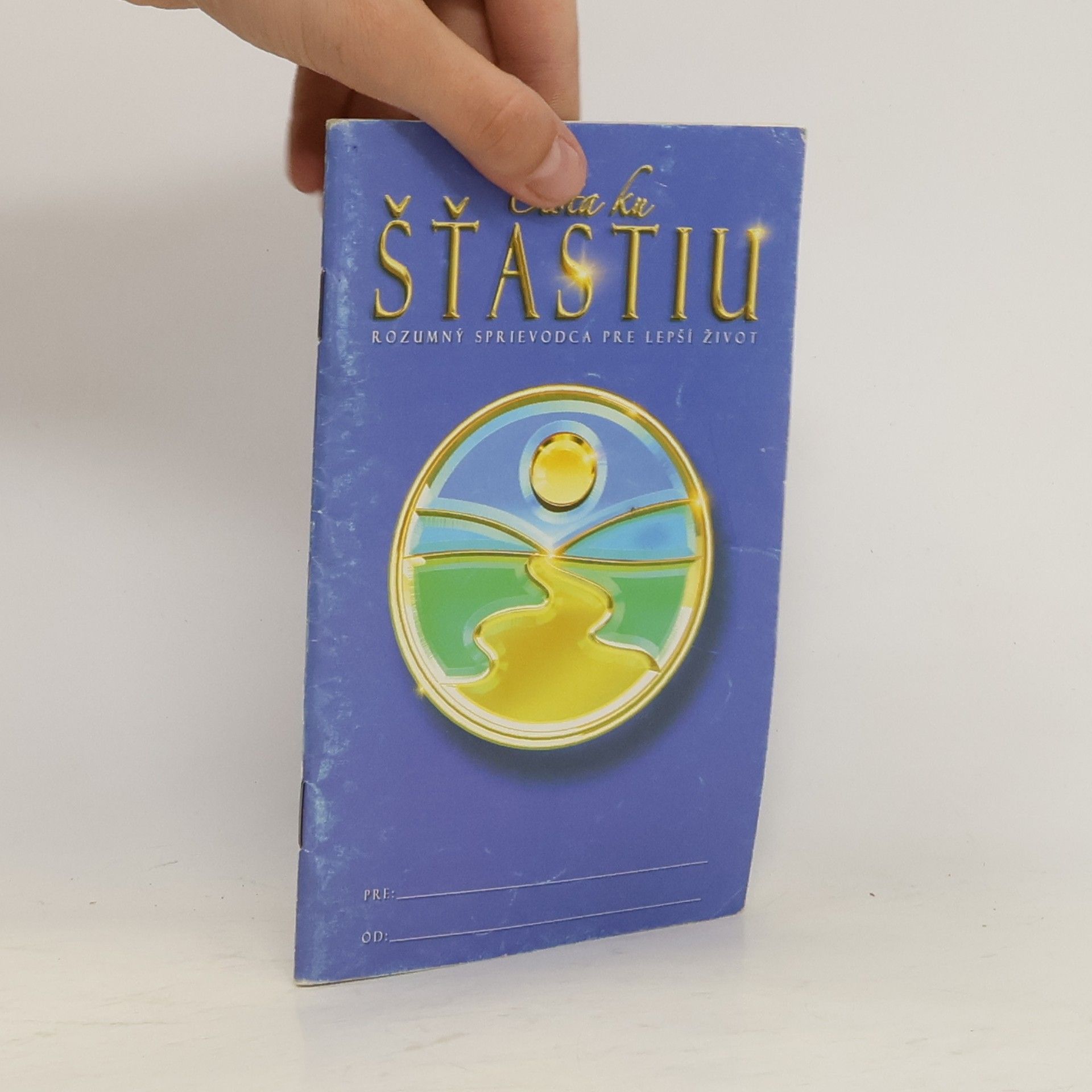 Kolektív autorov Cesta ku šťastiu