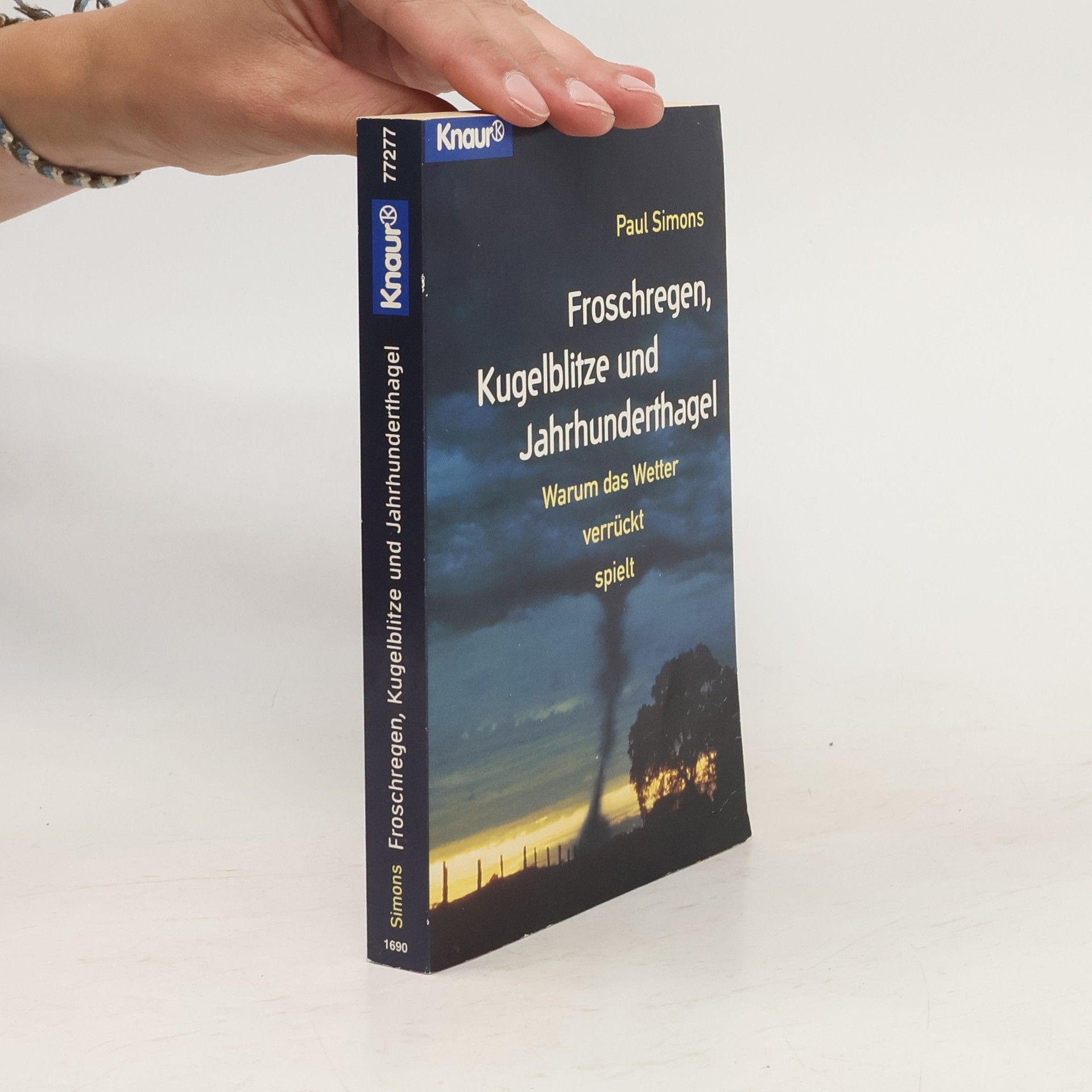 Paul Simons Froschregen, Kugelblitze und Jahrhunderthagel