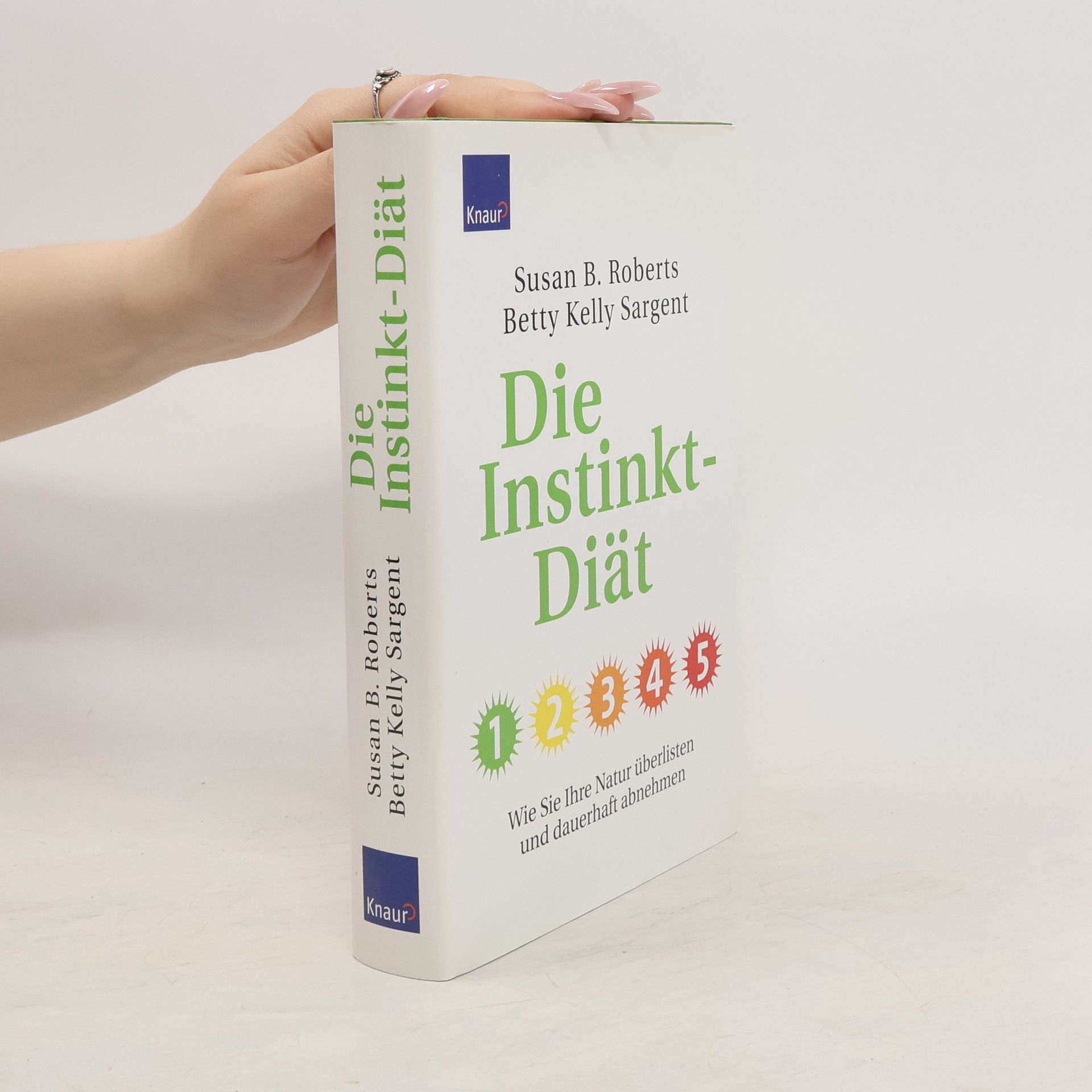 Susan B. Roberts Die Instinkt-Diät