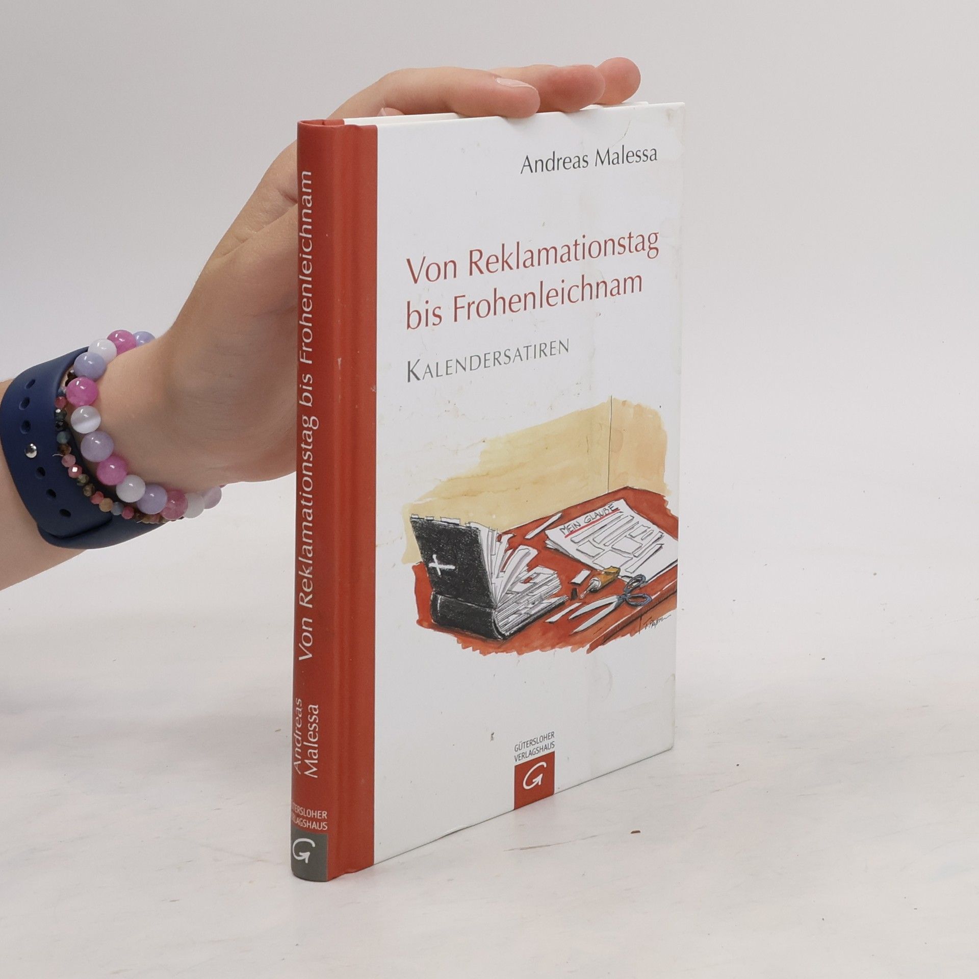 Andreas Malessa Von Reklamationstag bis Frohenleichnam