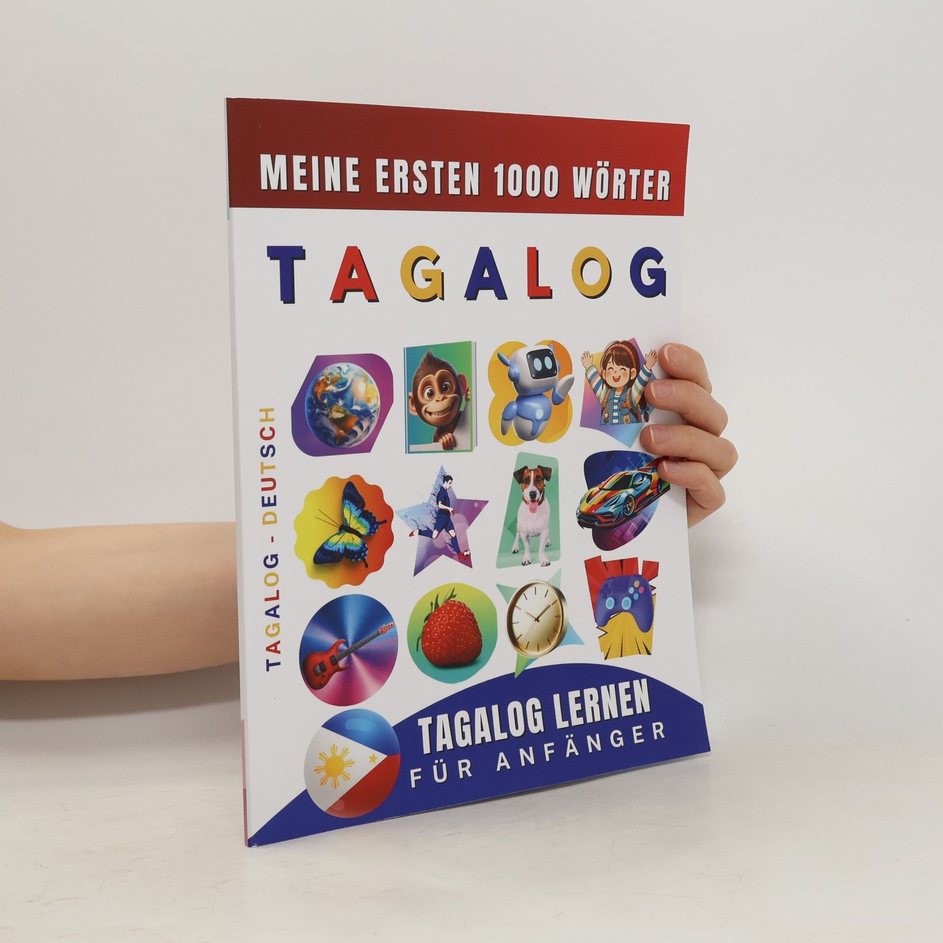 AA.VV. Meine Ersten 1000 Wörter. Tagalog