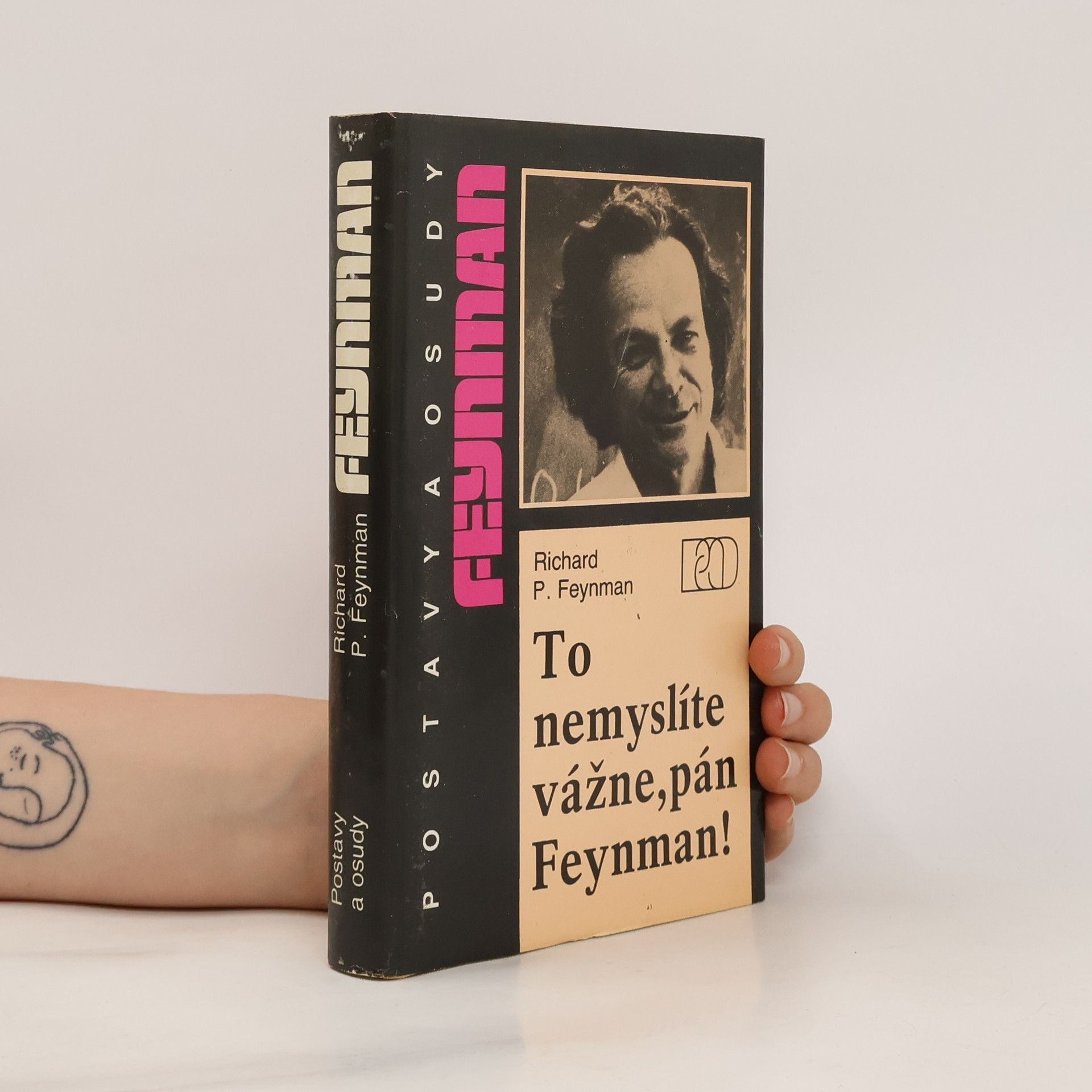 Richard Feynman To nemyslíte vážne, pán Feynman!