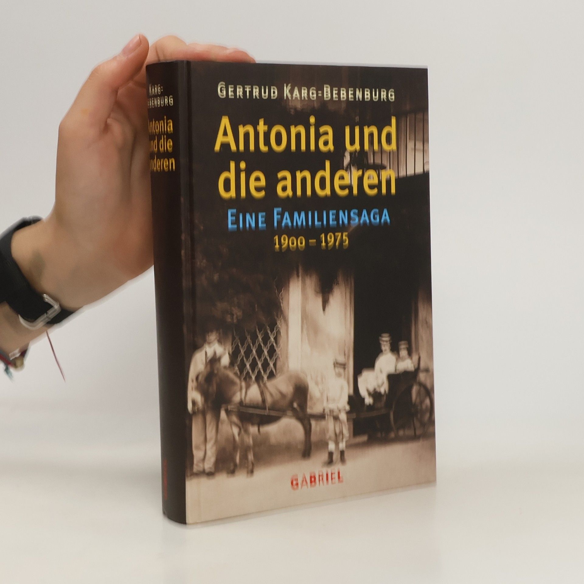 Gertrud Karg-Bebenburg Antonia und die anderen