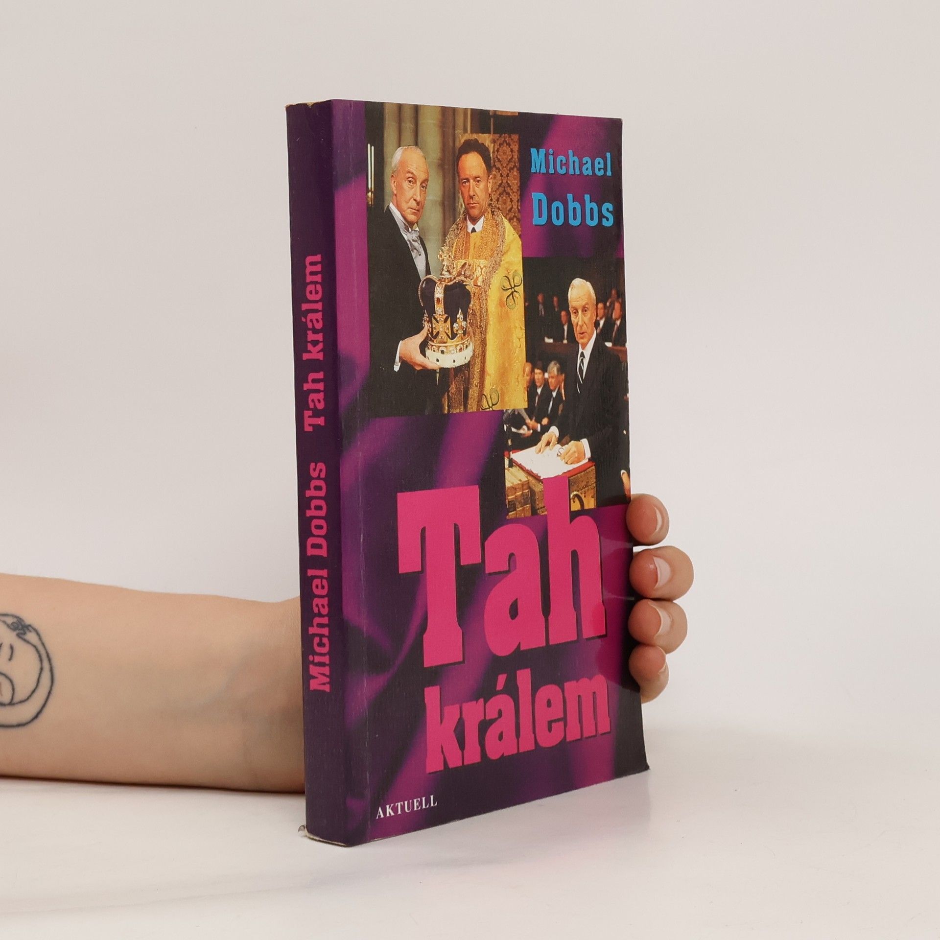 Michael Dobbs Tah králem