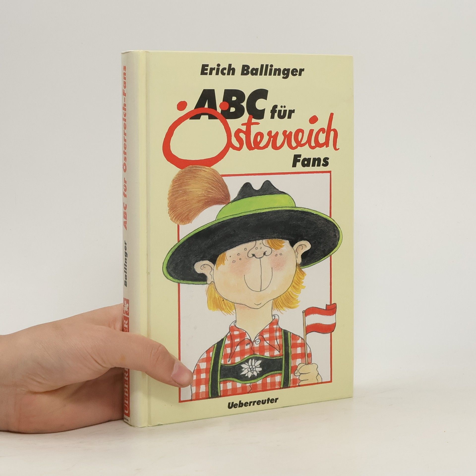 Erich Ballinger ABC für Österreichfans