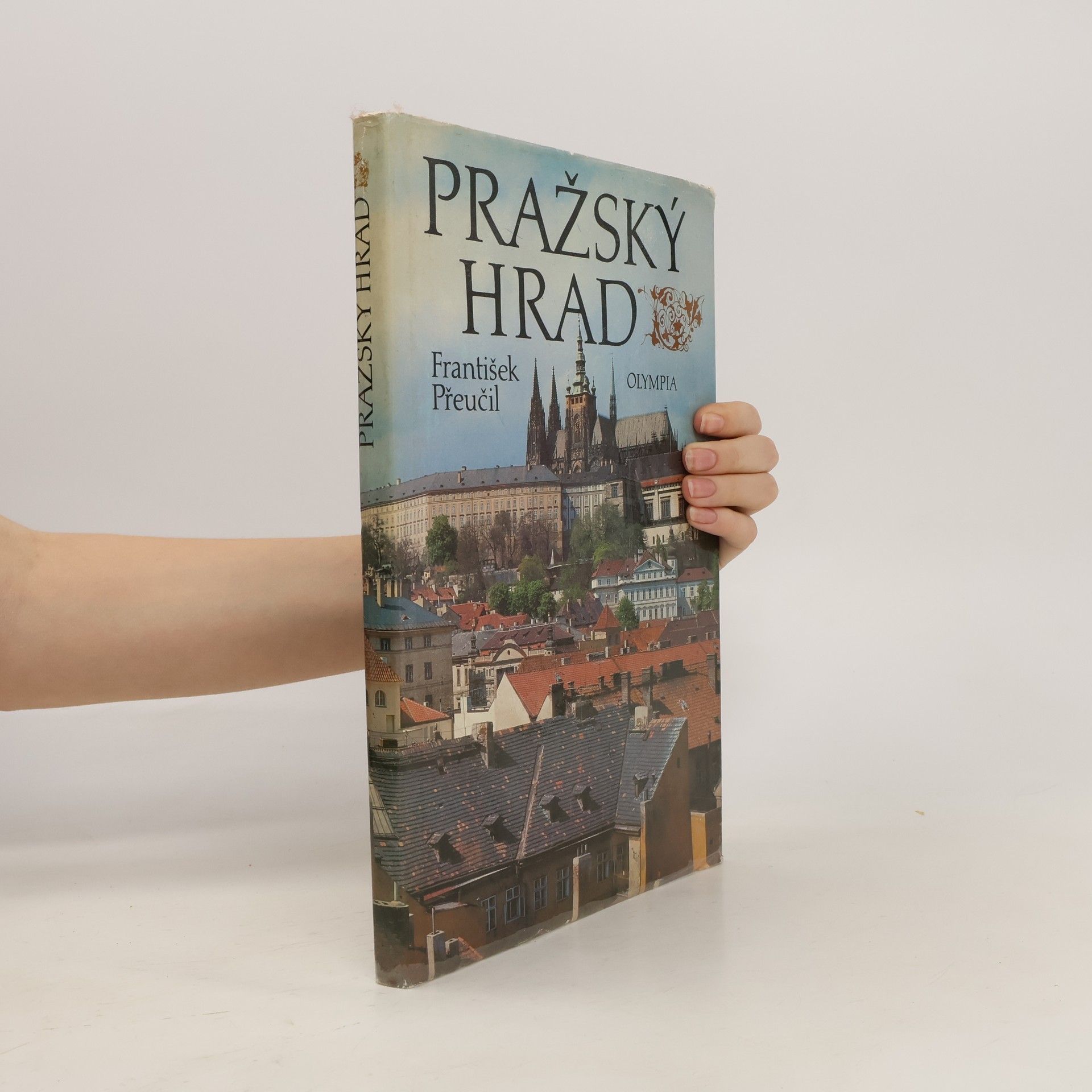 František Přeučil Pražský hrad