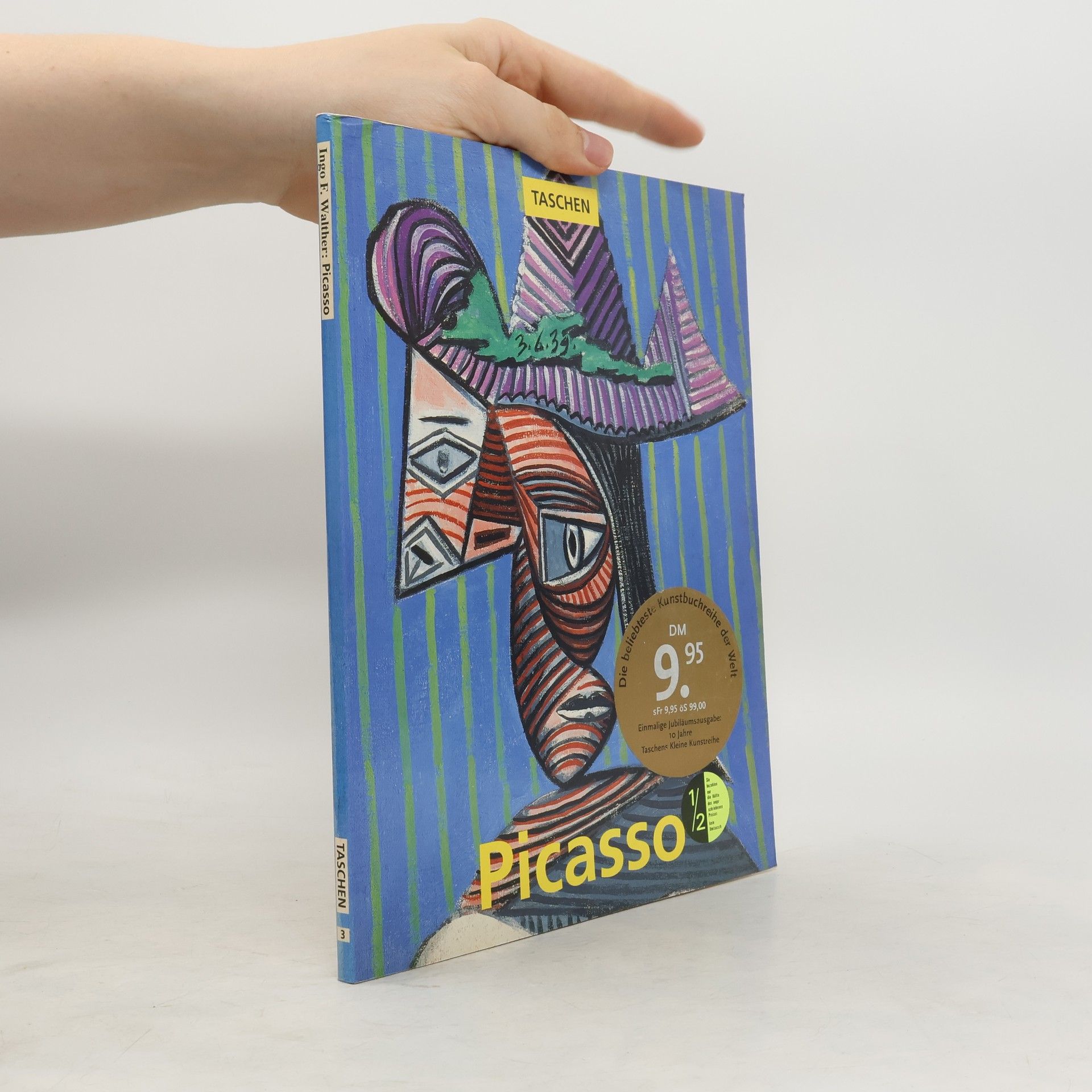 Ingo F. Walther Pablo Picasso : 1881-1973 : Das Genie des Jahrhunderts