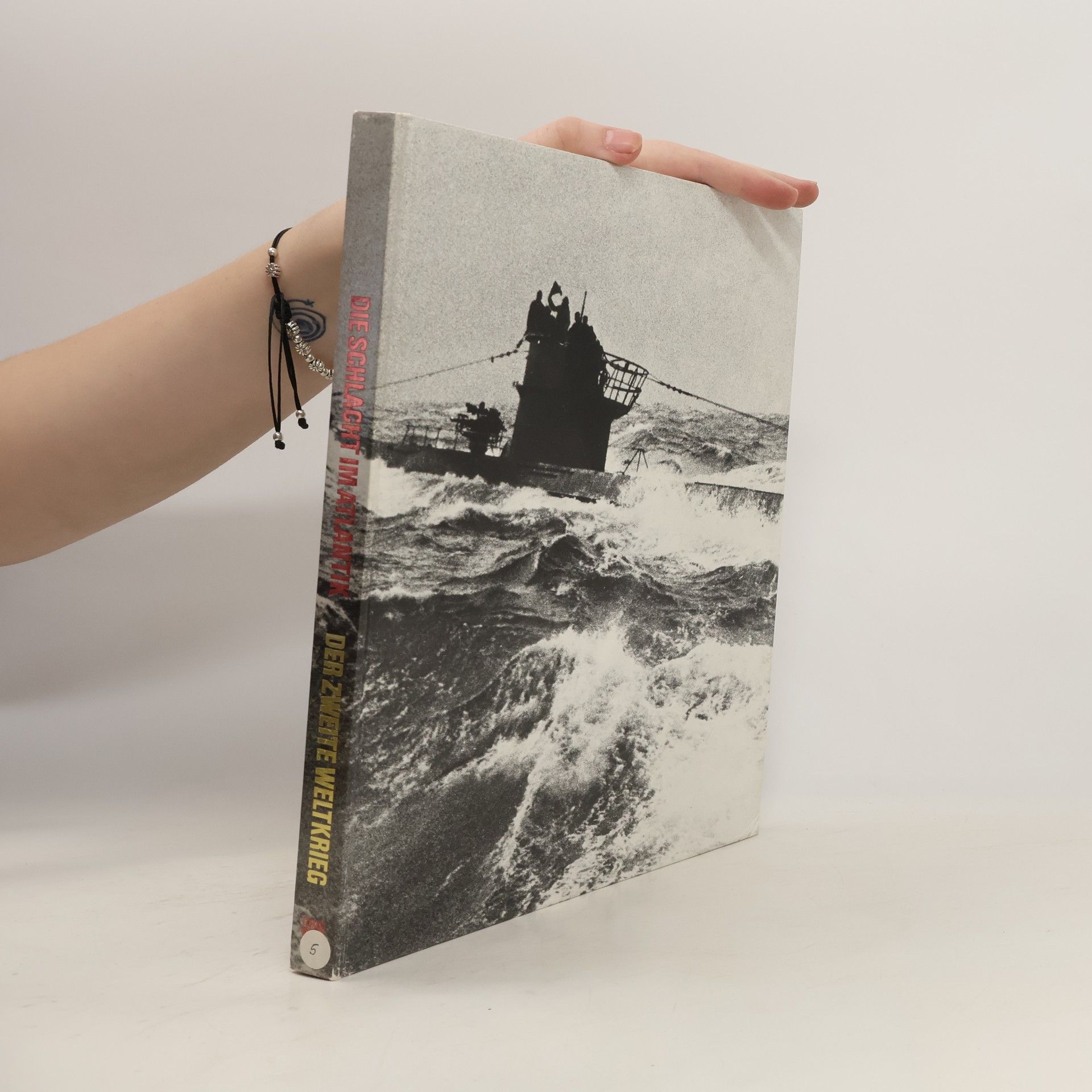 Collectif d'auteurs Die Schlacht im Atlantik