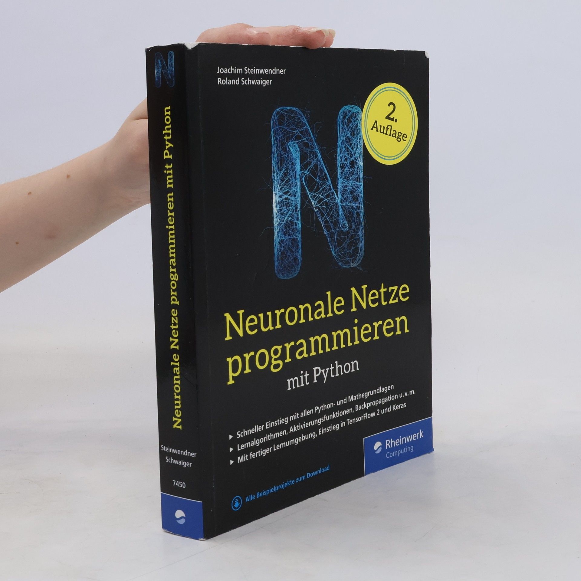 Joachim Steinwendner Neuronale Netze programmieren mit Python