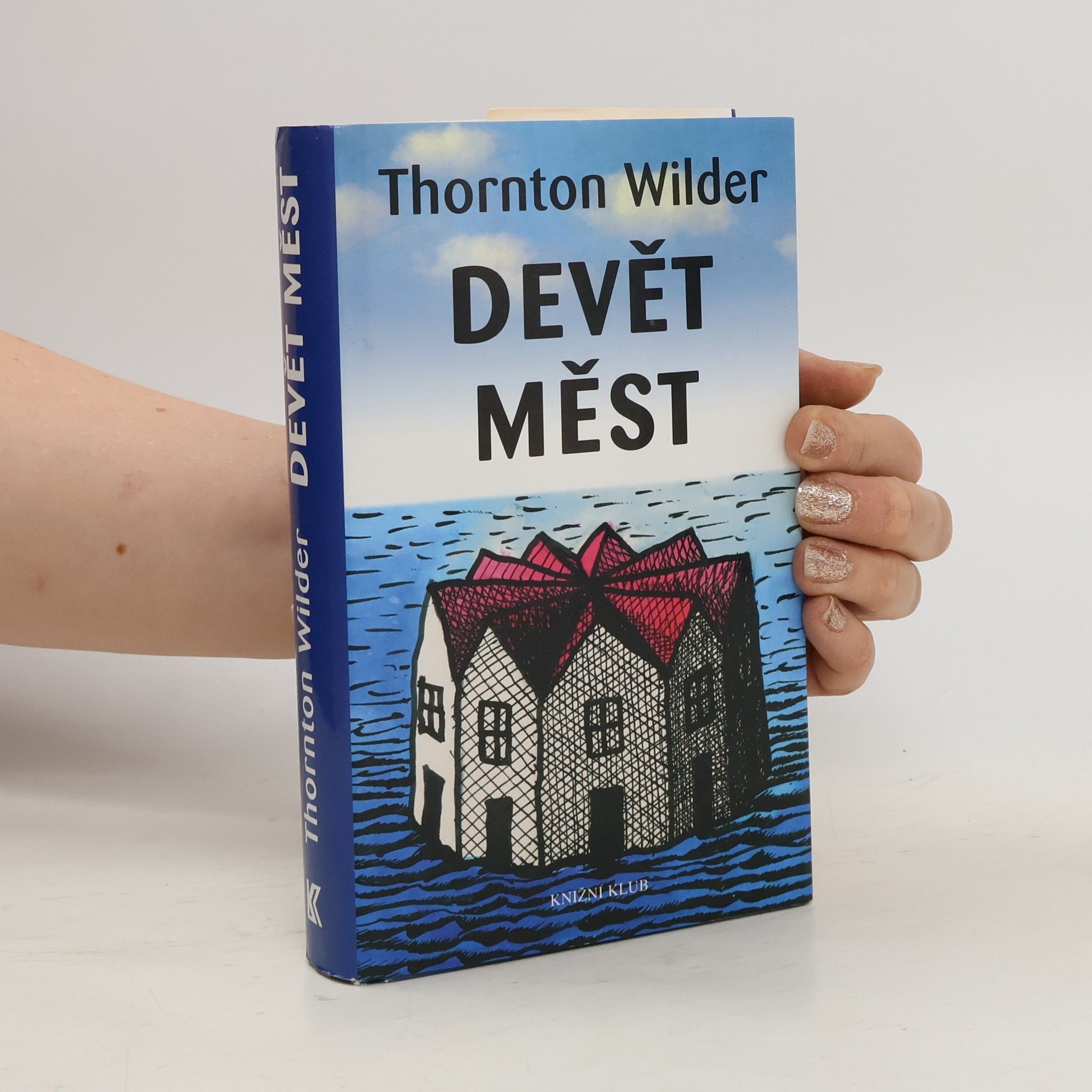 Thornton Wilder Devět měst