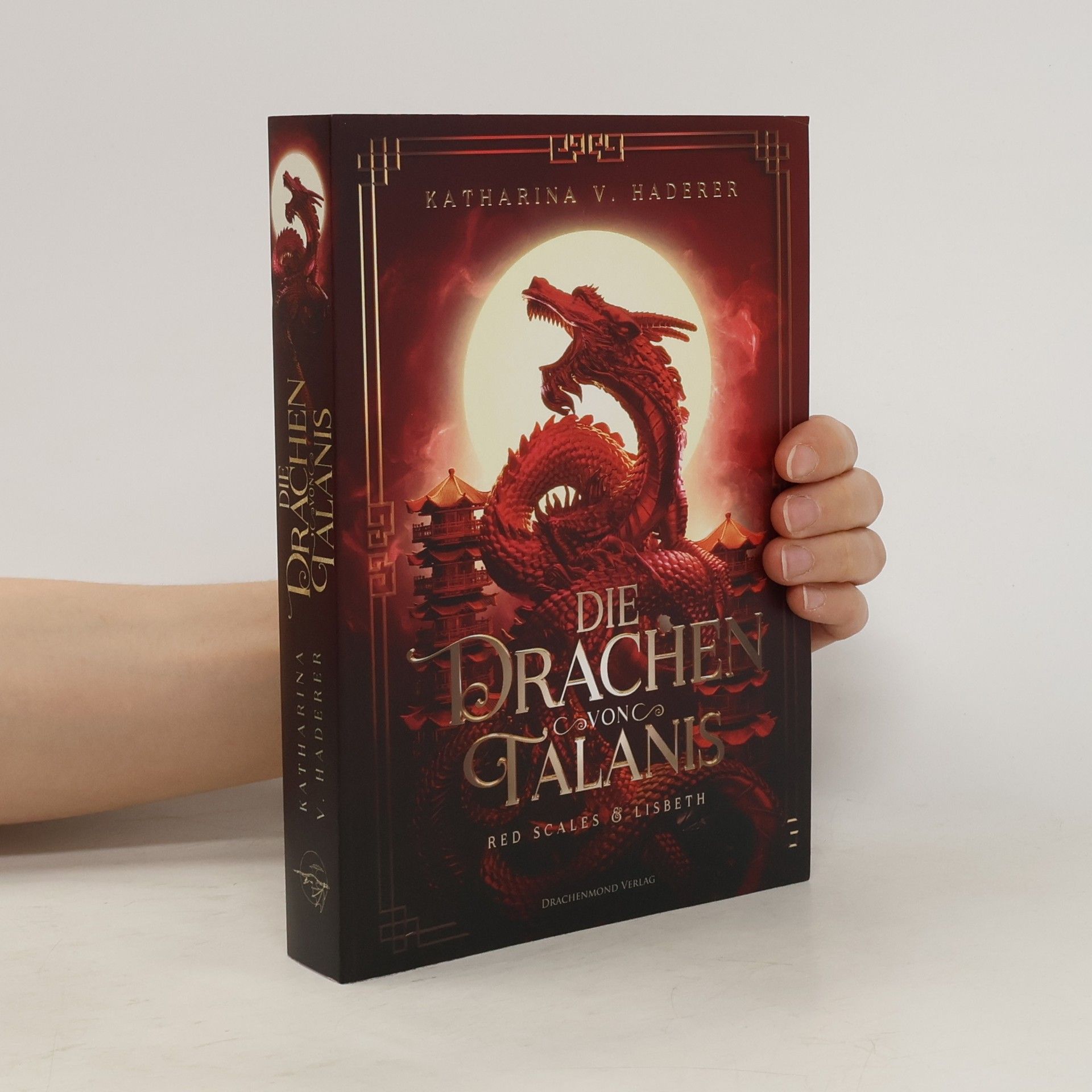 Katharina V. Haderer Die Drachen von Talanis 2 (Red Scales & Lisbeth)