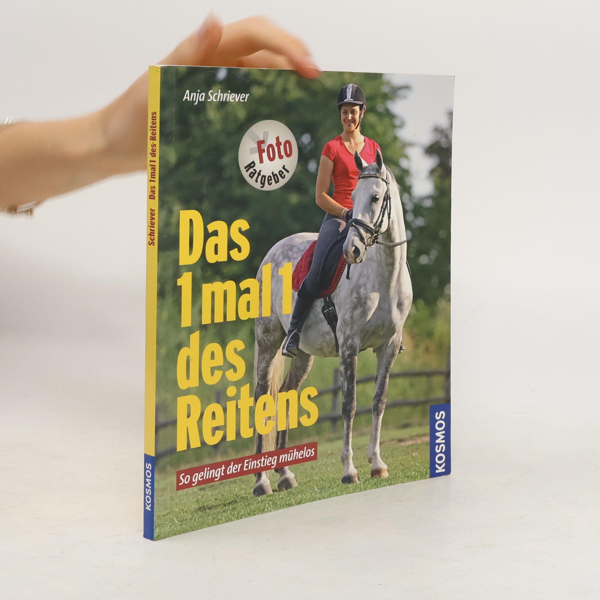 Anja Schriever Das 1 mal 1 des Reitens