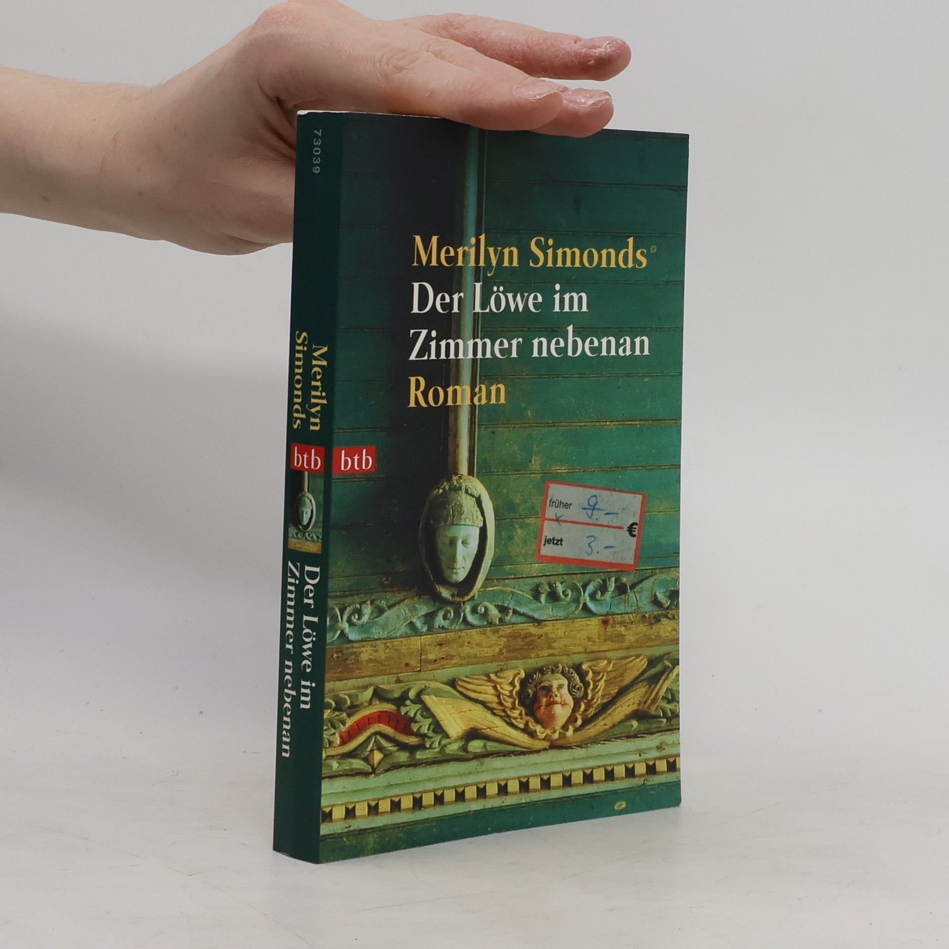 Merilyn Simonds Der Löwe im Zimmer nebenan. Roman