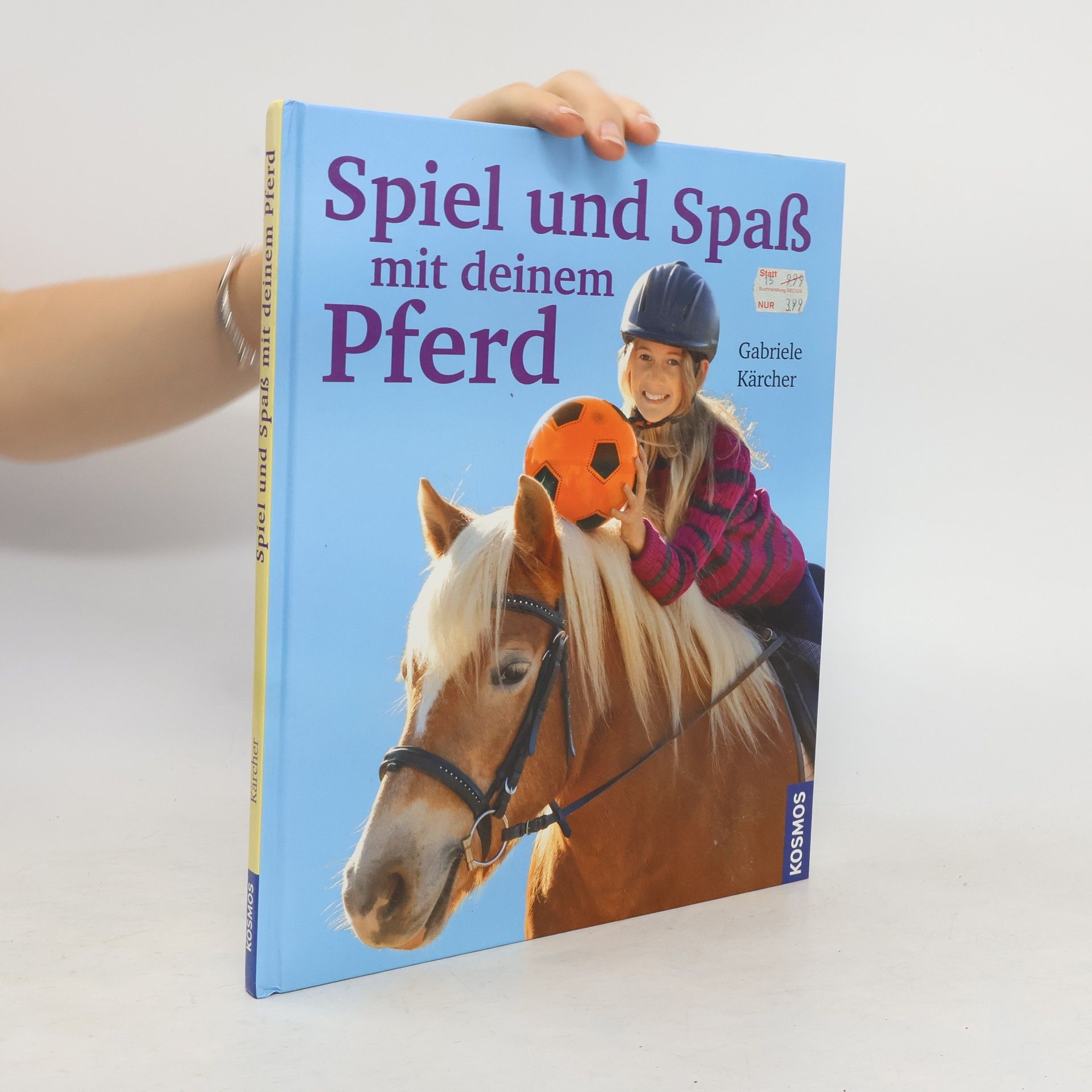 Gabriele Kärcher Spiel und Spaß mit deinem Pferd