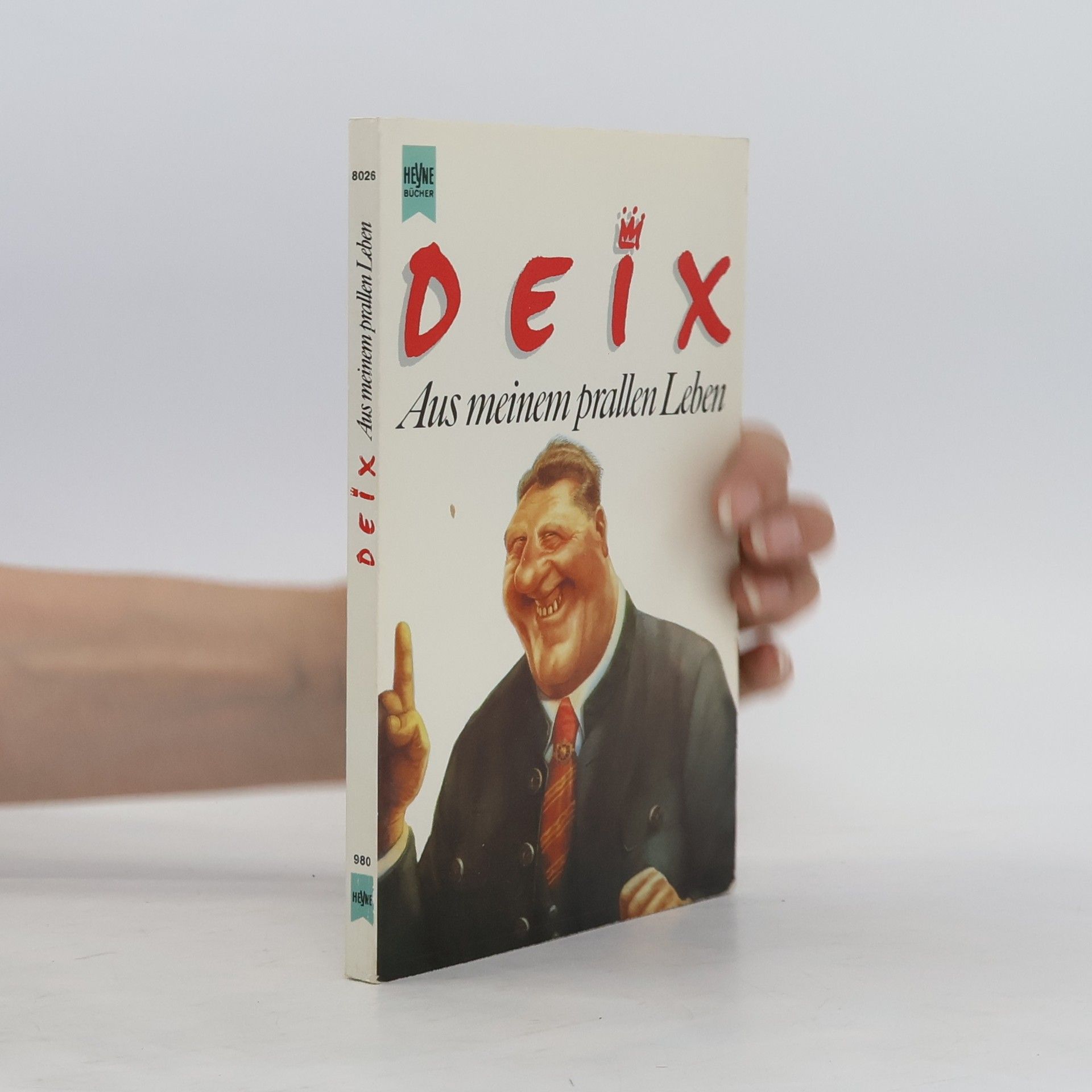 Manfred Deix Aus meinem prallen Leben