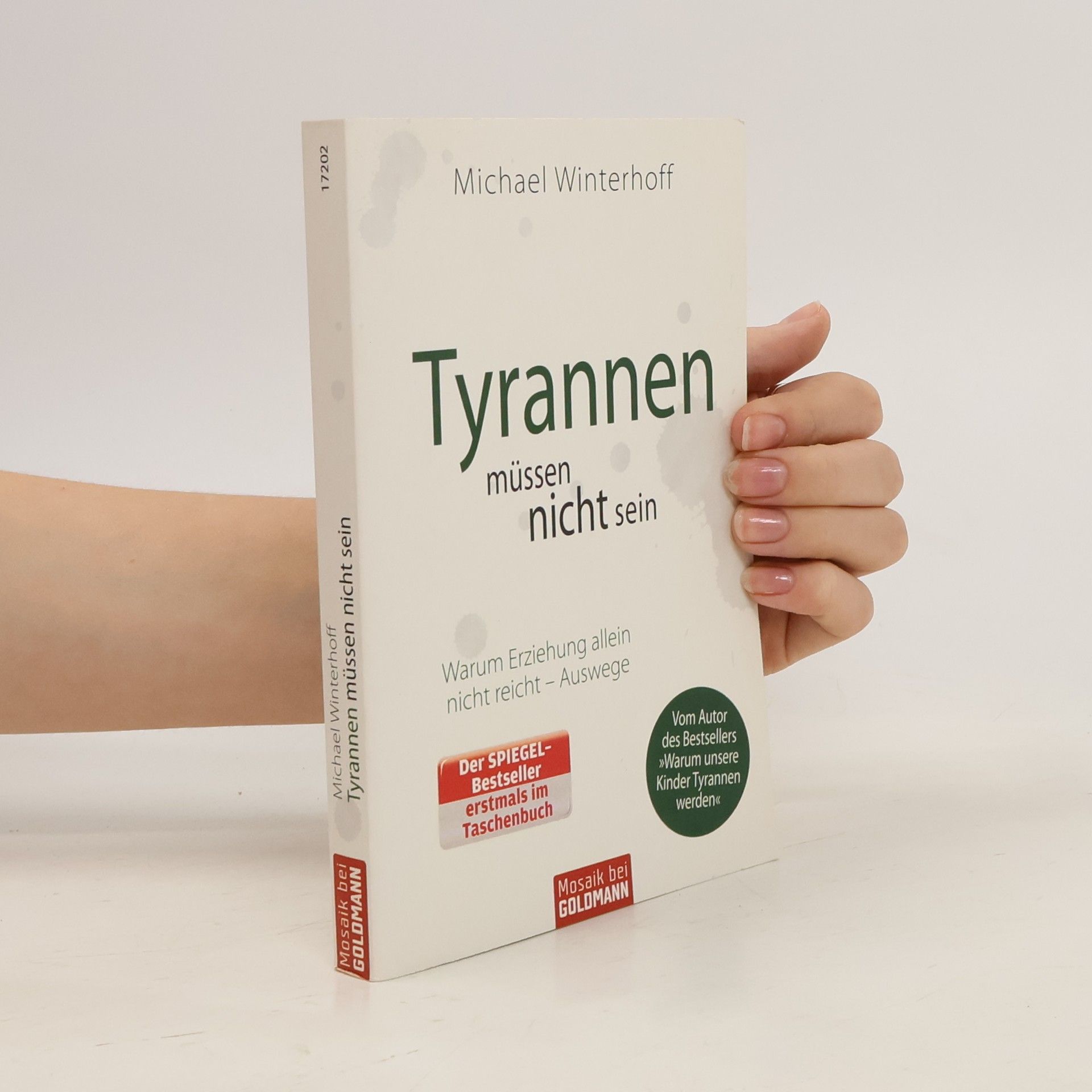 Michael Winterhoff Tyrannen müssen nicht sein