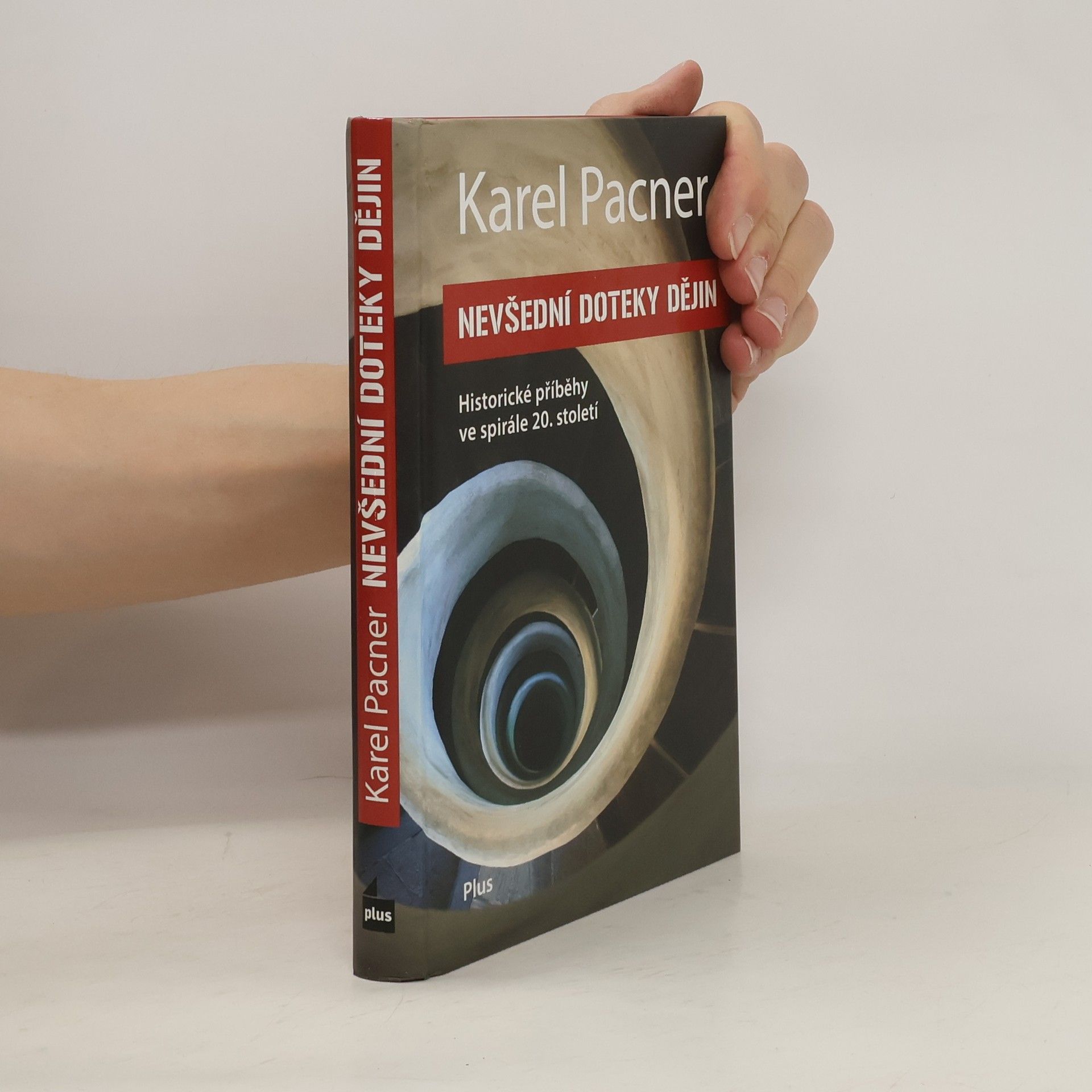 Karel Pacner Nevšední doteky dějin