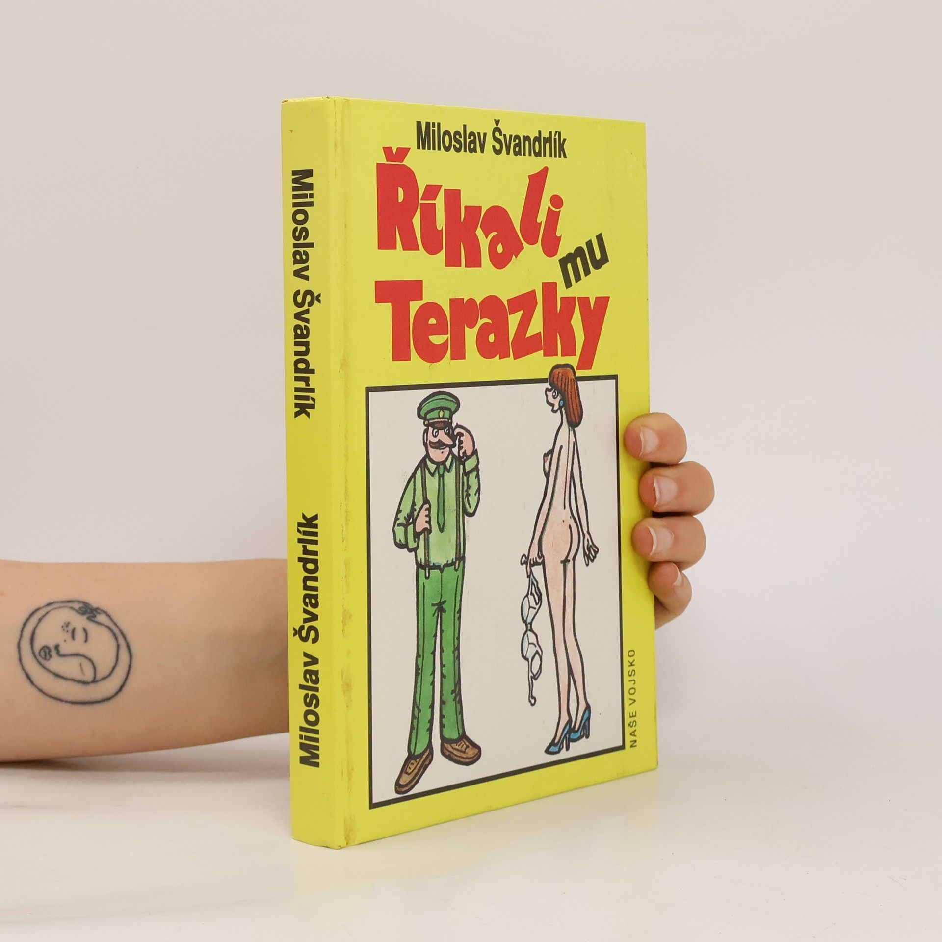 Miloslav Švandrlík Říkali mu Terazky + Pět sekyr poručíka Hamáčka (v 1 svazku)
