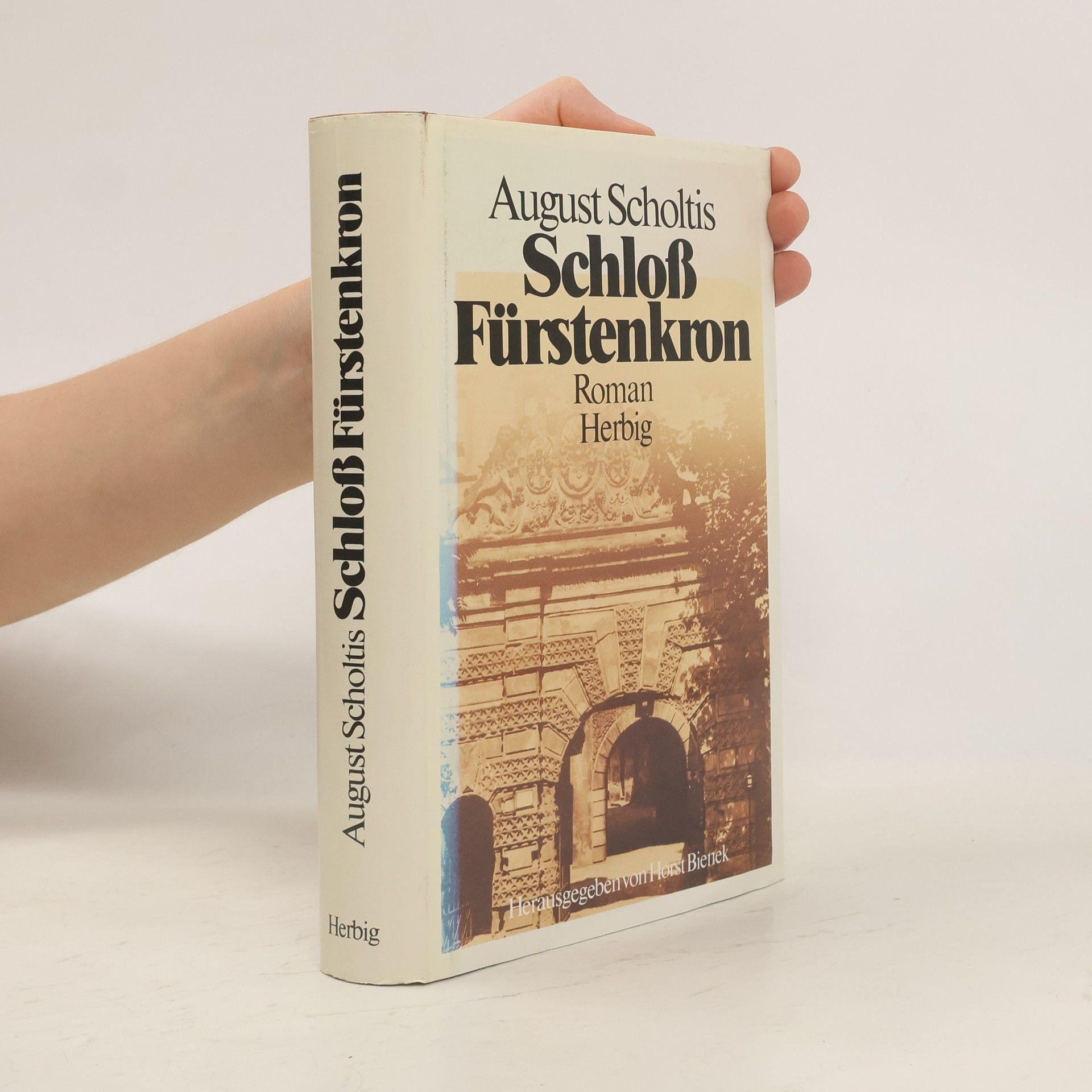 August Scholtis Schloss Fürstenkron