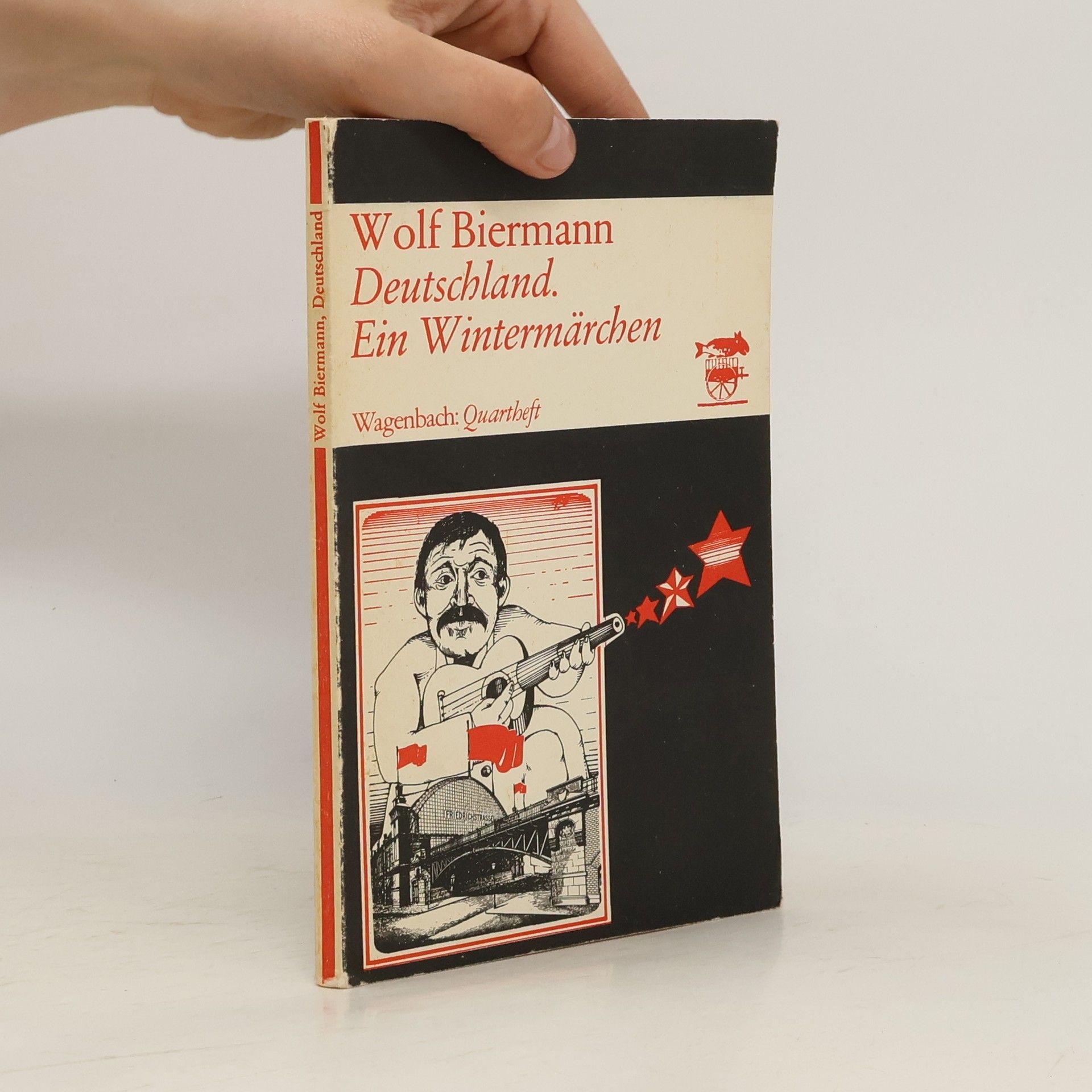 Wolf Biermann Deutschland. Ein Wintermärchen
