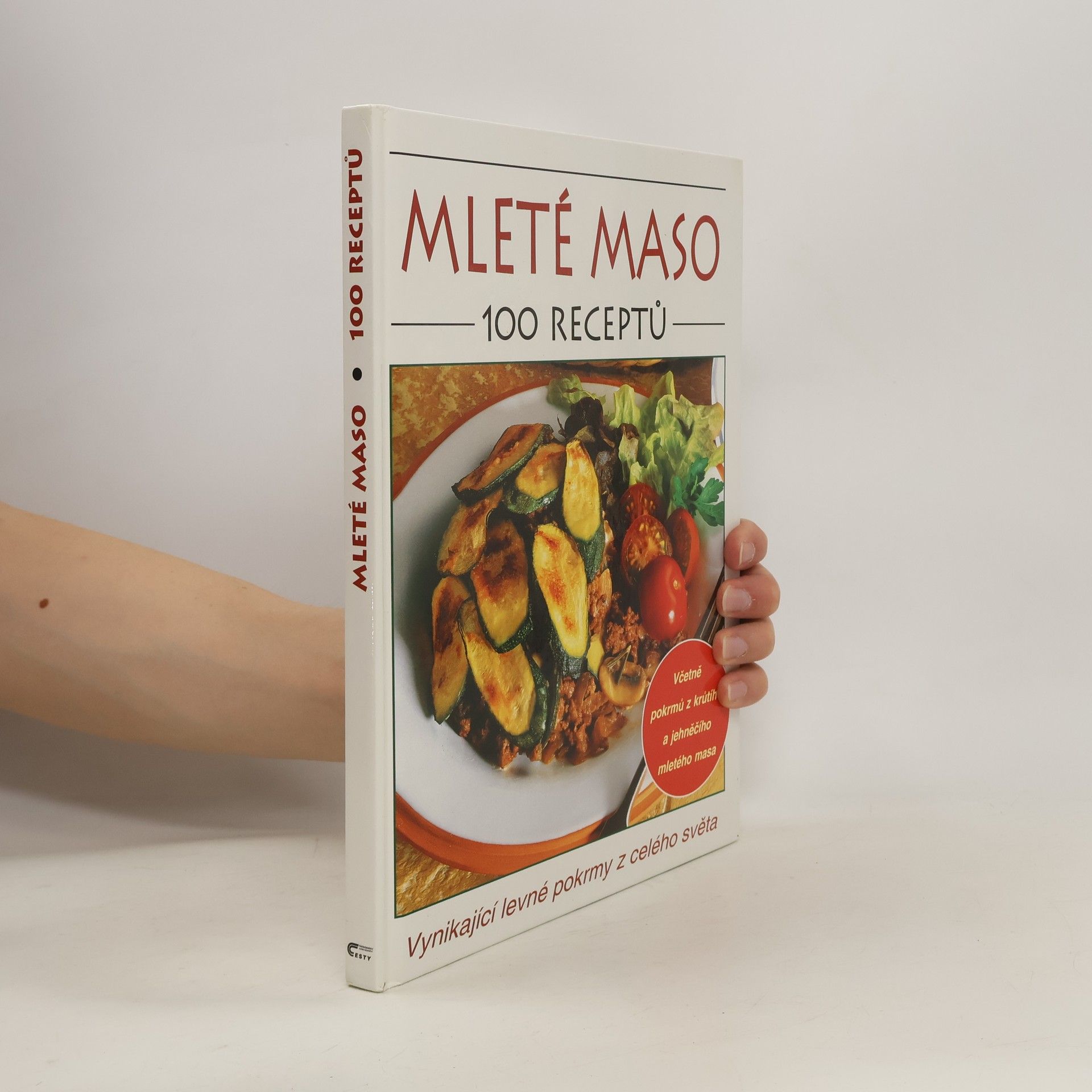 Lýdia Černá Mleté maso. 100 receptů
