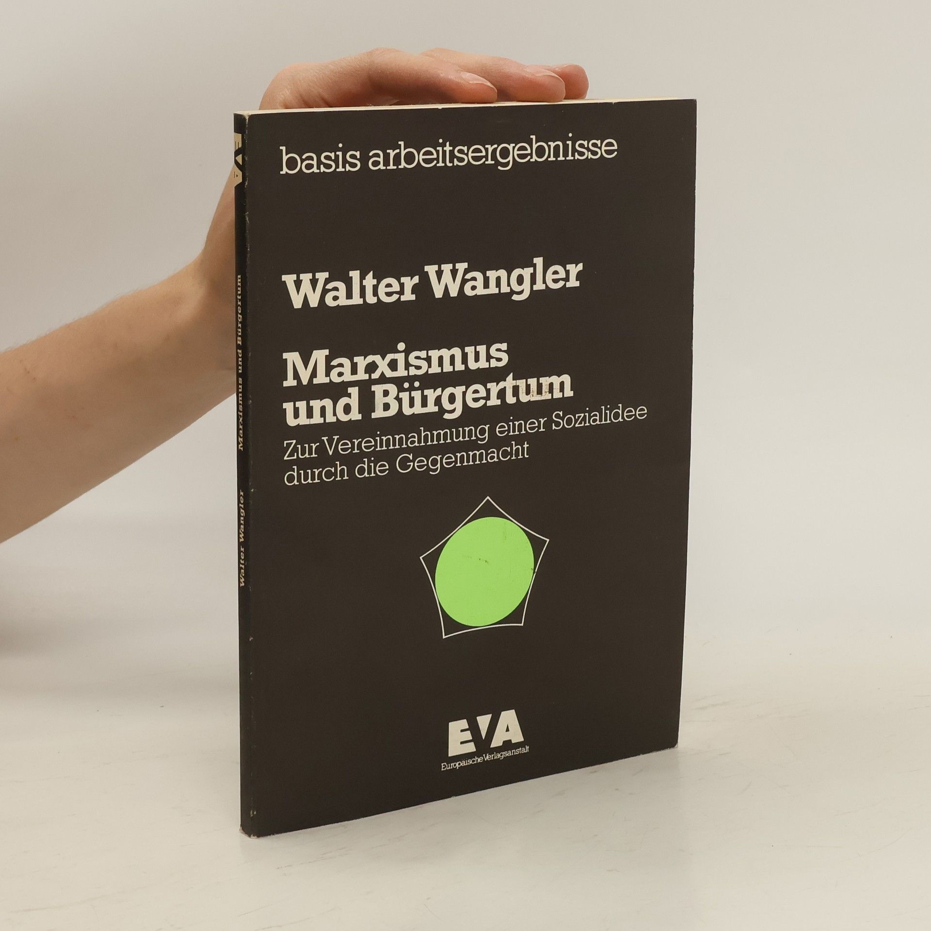 Walter Wangler Marxismus und Bürgertum