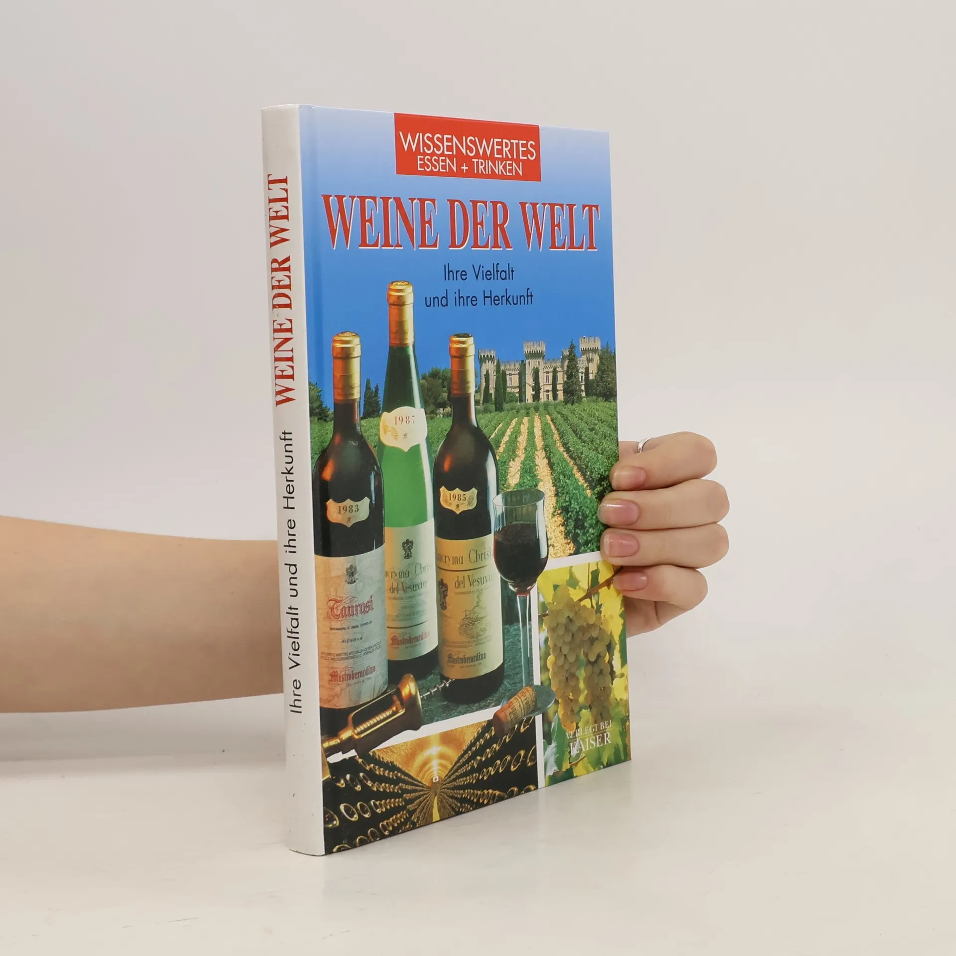 Weine der Welt | Buch | Giuseppe Sicheri