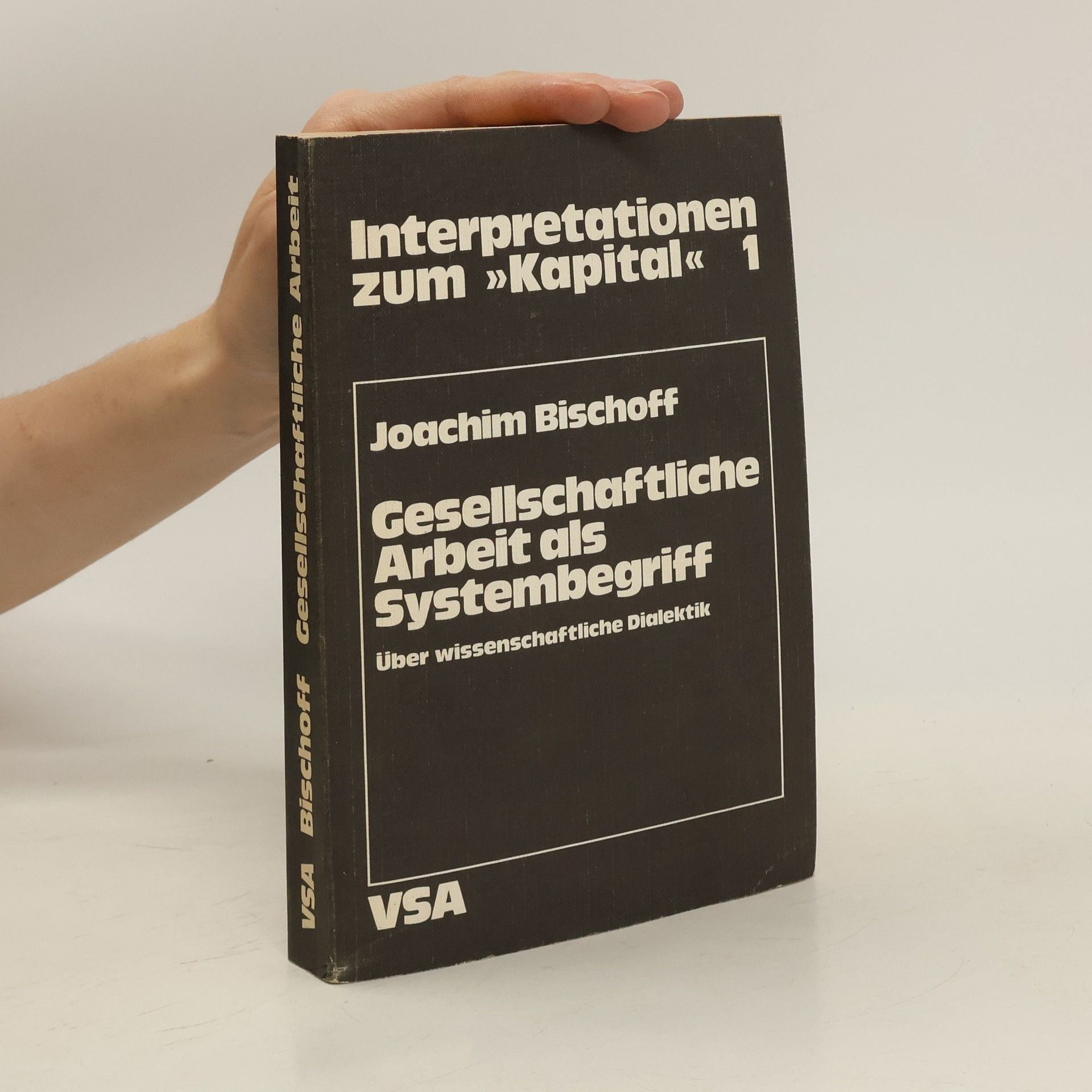 Joachim Bischoff Gesellschaftliche Arbeit als Systembegriff