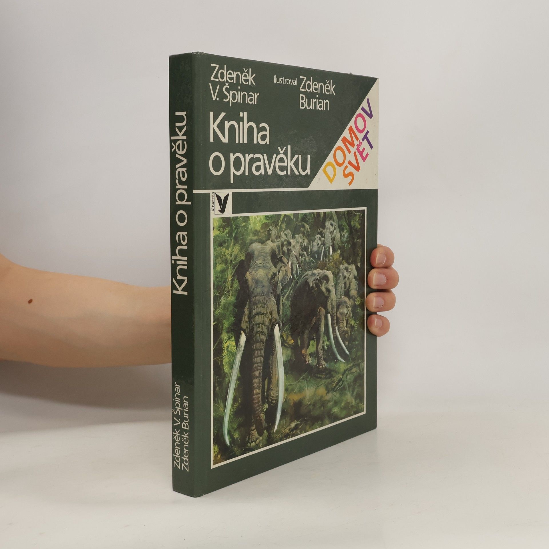 Zdeněk V. Špinar Kniha o pravěku