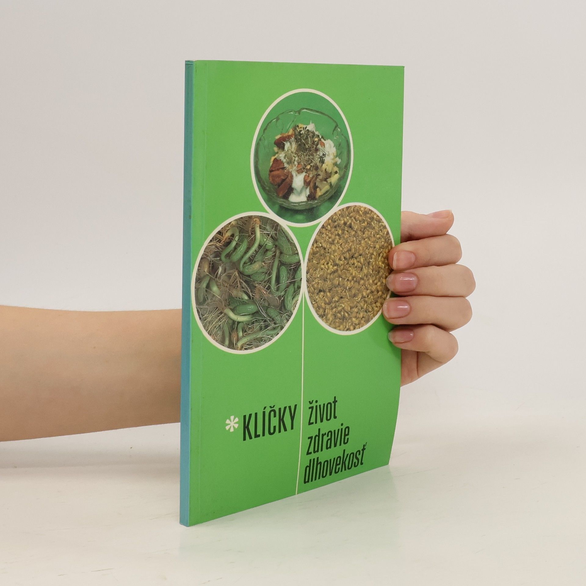 Klíčky. Život, zdravie, dlhovekosť