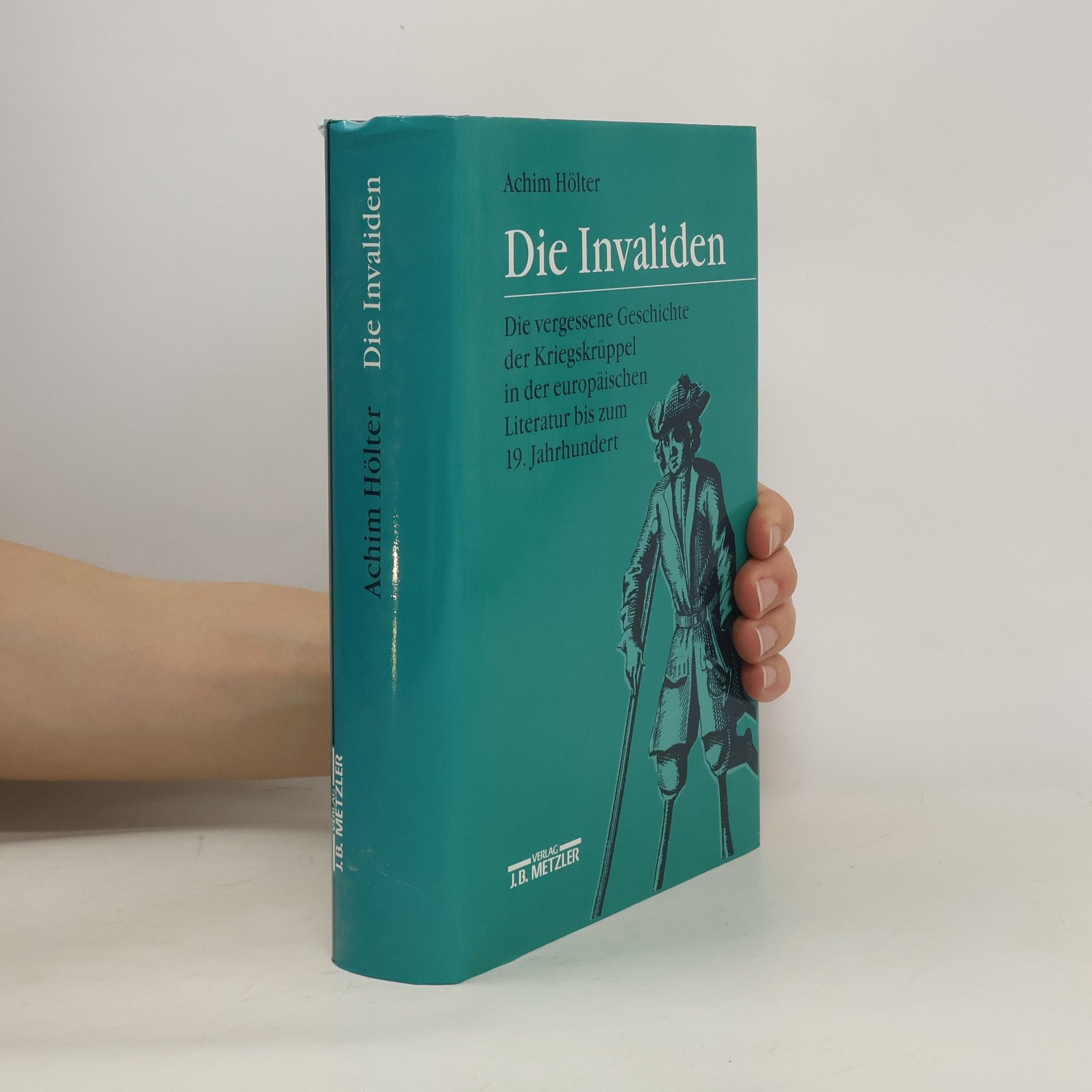 Achim Hölter Die Invaliden