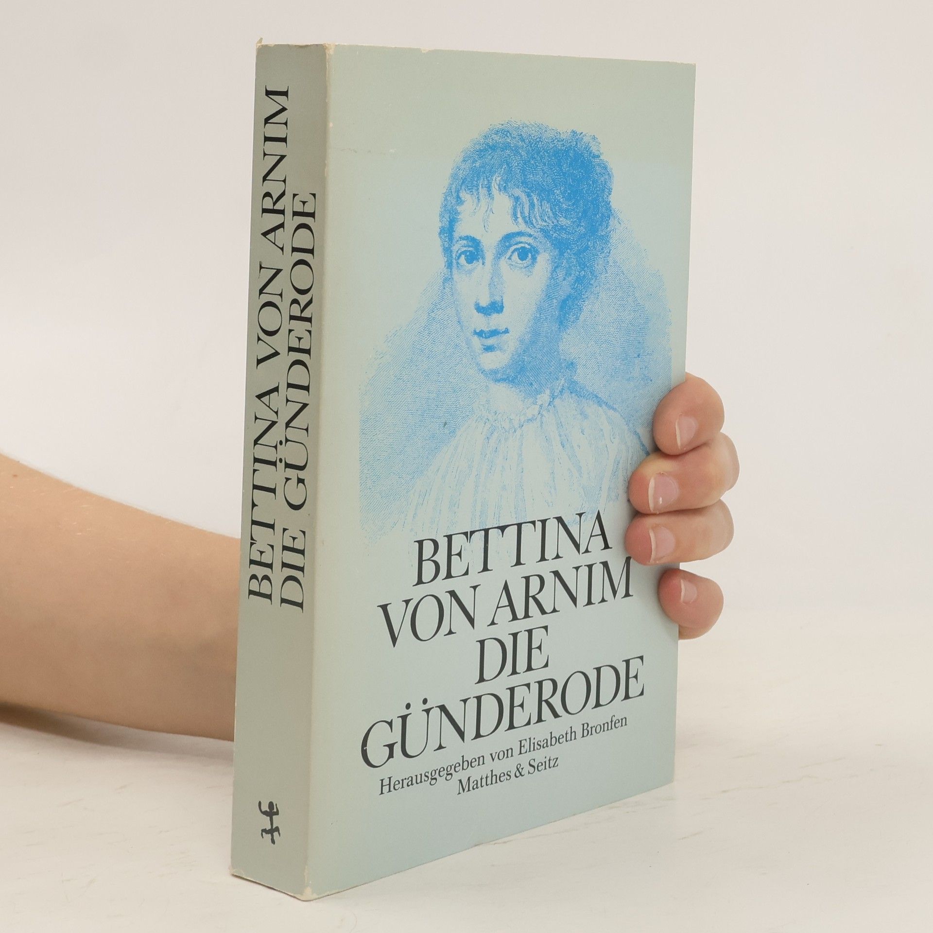 Bettina von Arnim Die Günderode