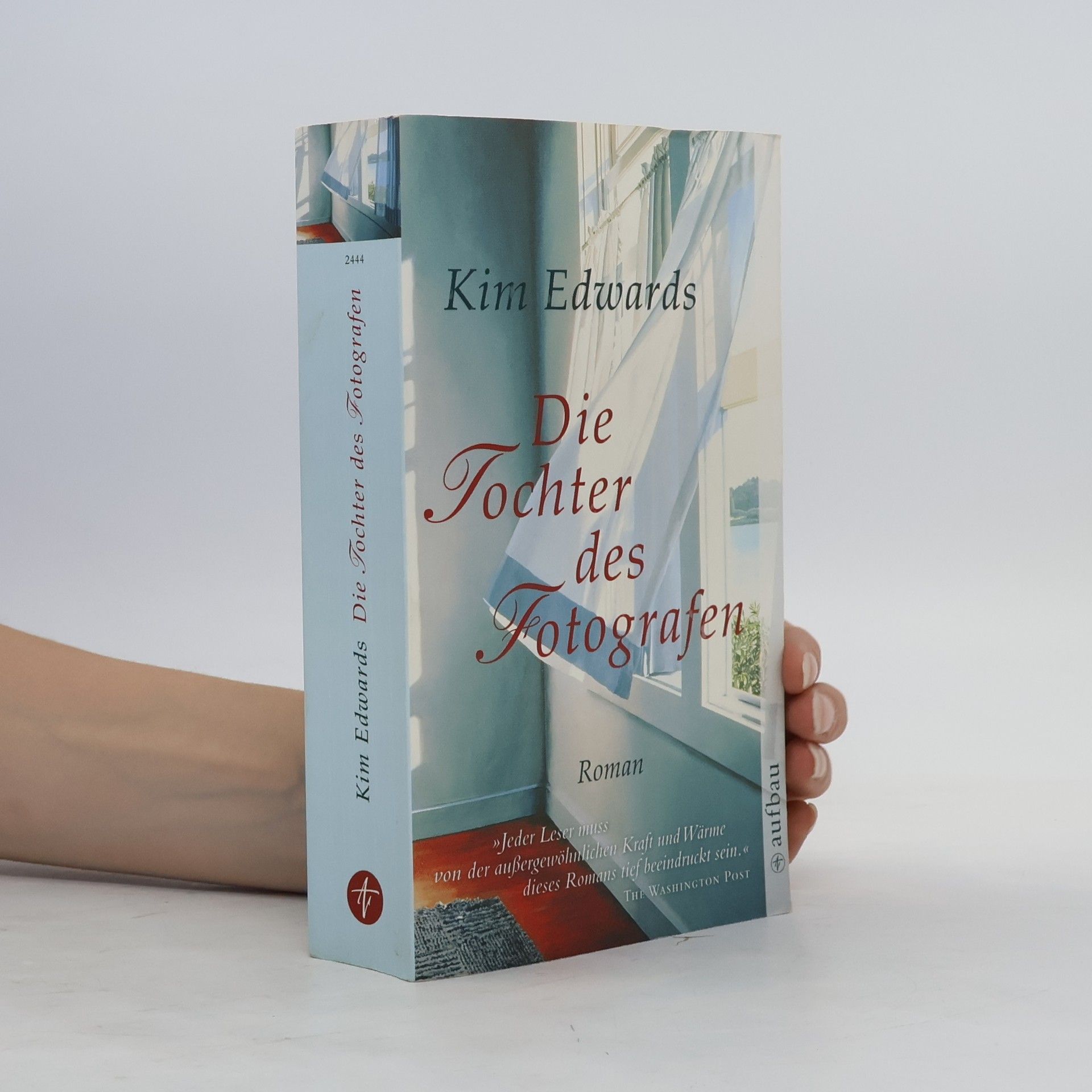Kim Edwards Die Tochter des Fotografen
